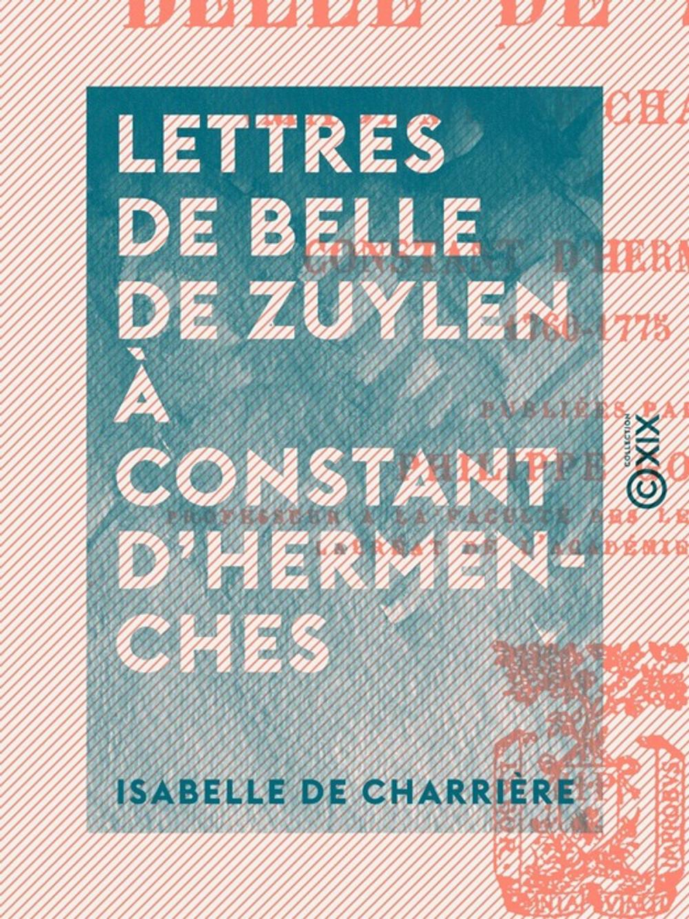 Big bigCover of Lettres de Belle de Zuylen à Constant d'Hermenches