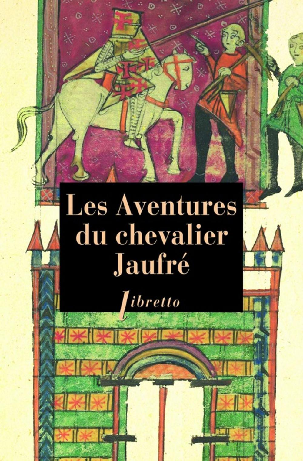 Big bigCover of Les aventures du chevalier Jaufré