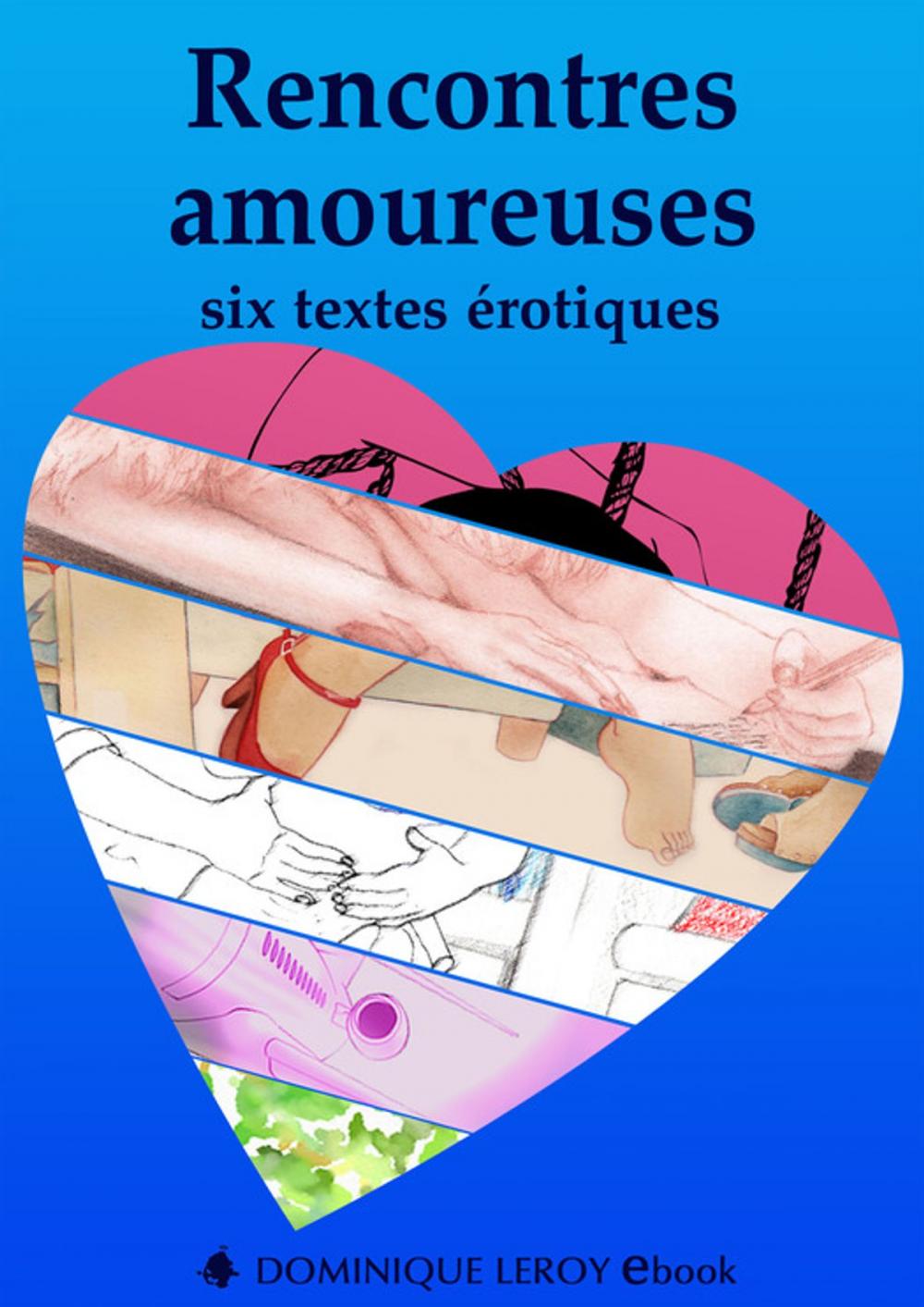 Big bigCover of Rencontres amoureuses