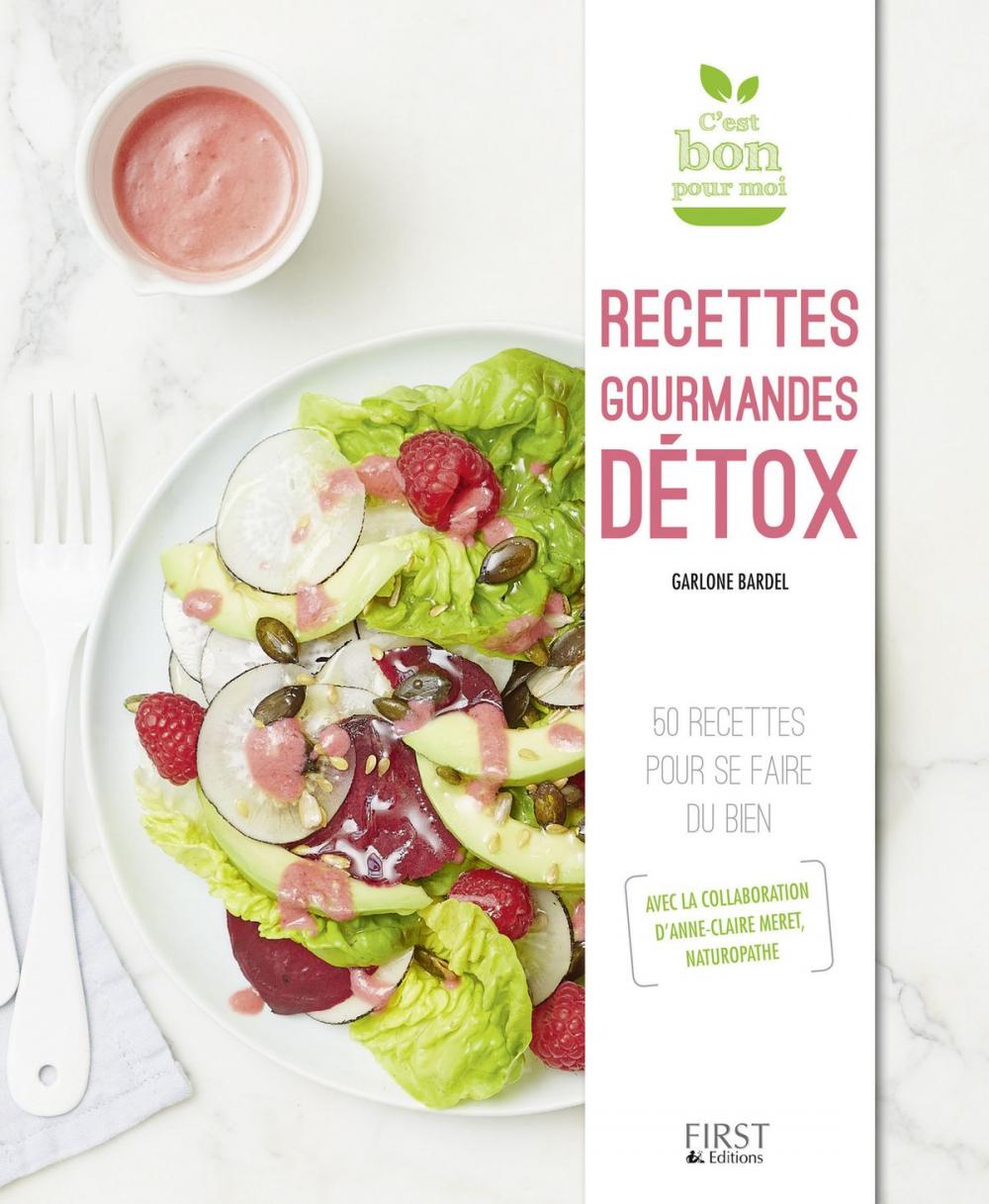 Big bigCover of Recettes gourmandes détox