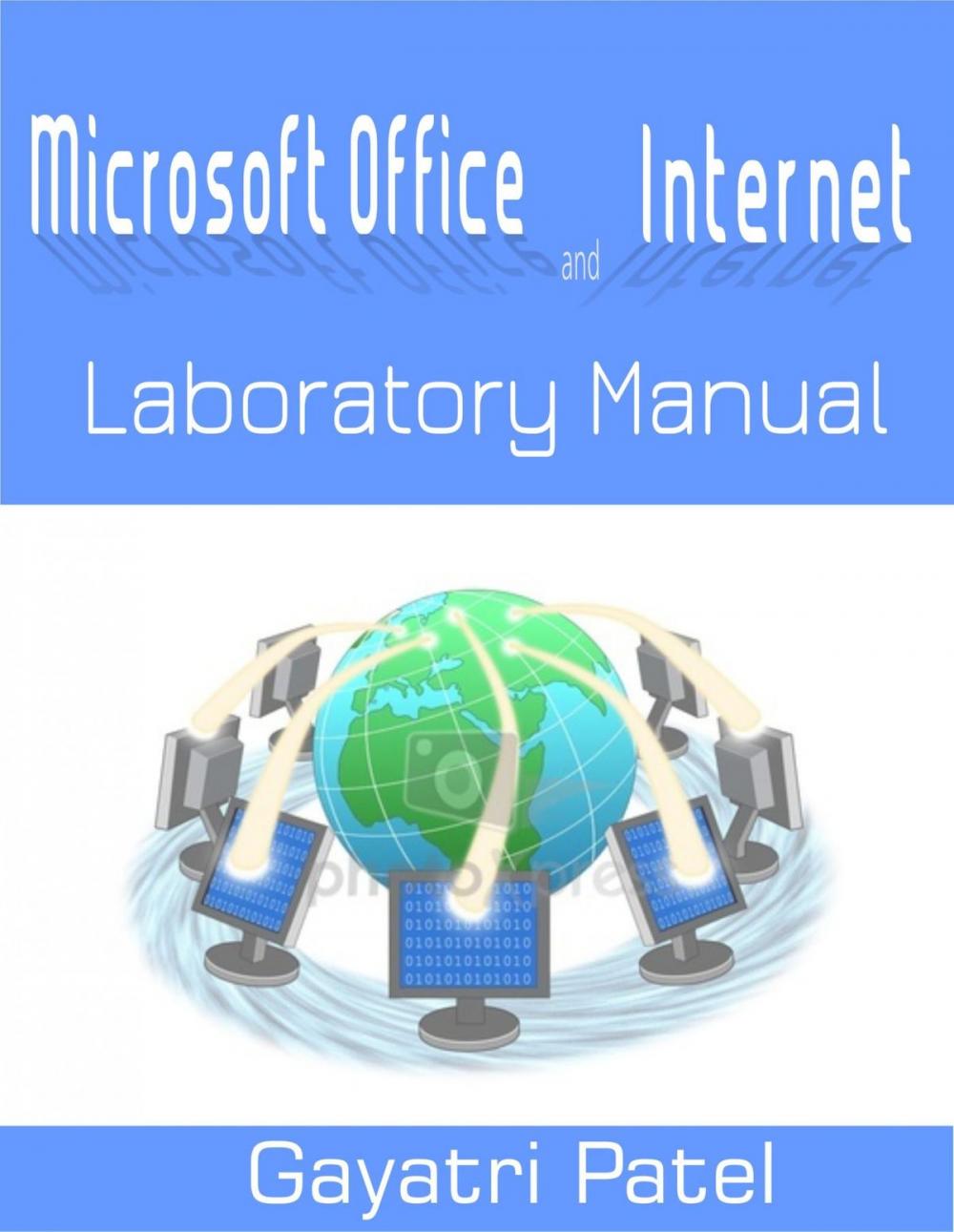 Big bigCover of Microsoft Office and Internet Laboratory Manual