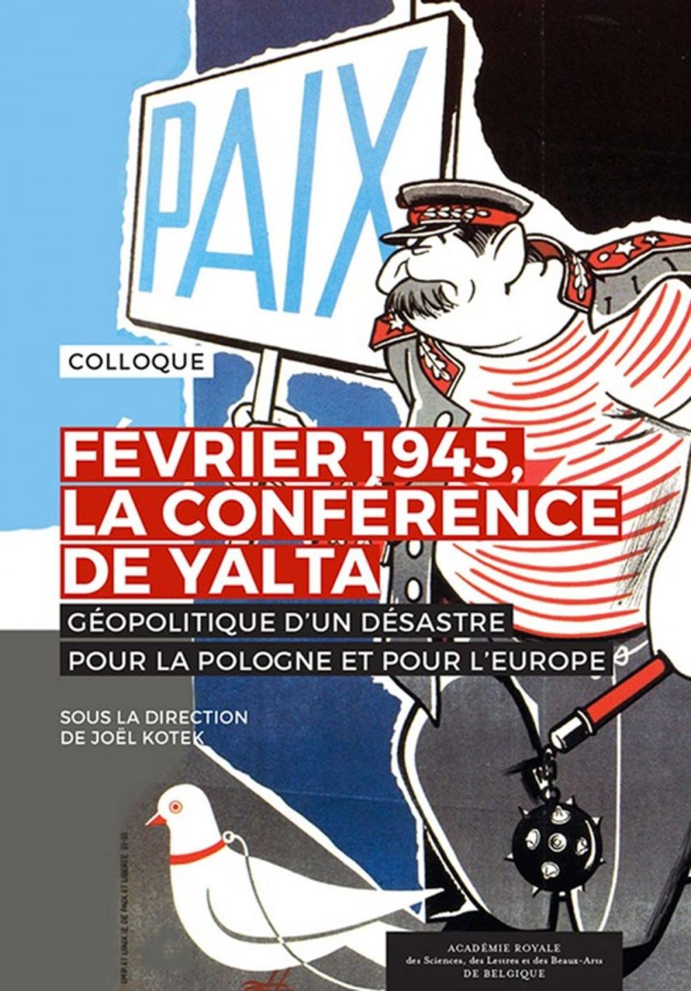 Big bigCover of Février 1945, la Conférence de Yalta