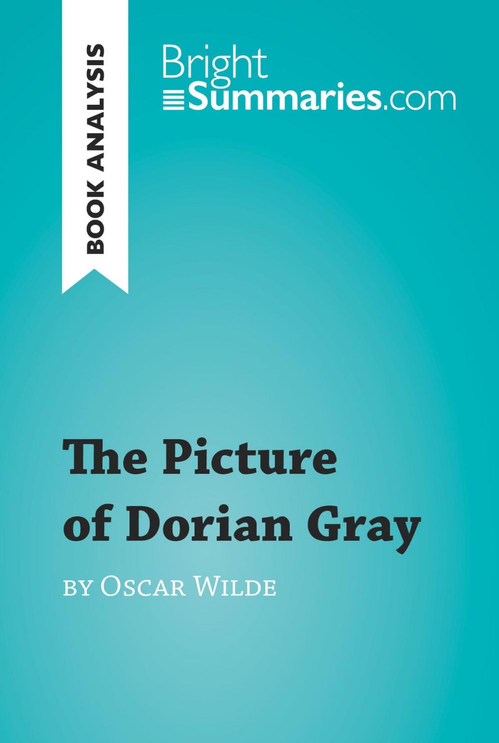 Big bigCover of The Picture of Dorian Gray by Oscar Wilde (Book Analysis)