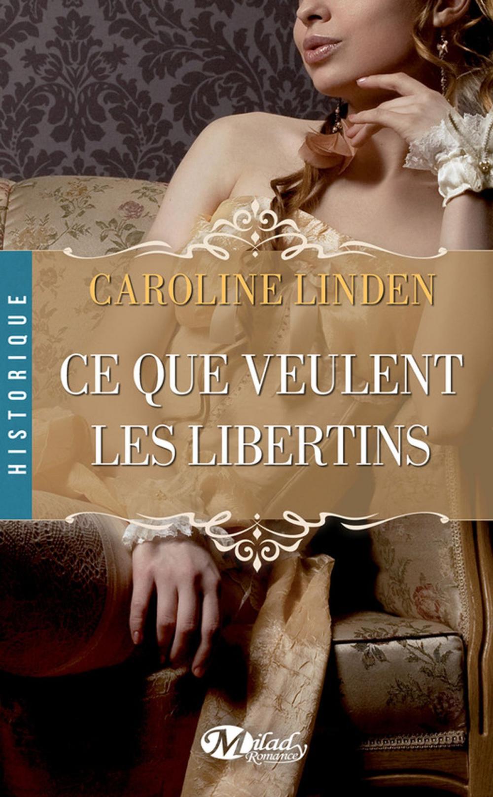 Big bigCover of Ce que veulent les libertins