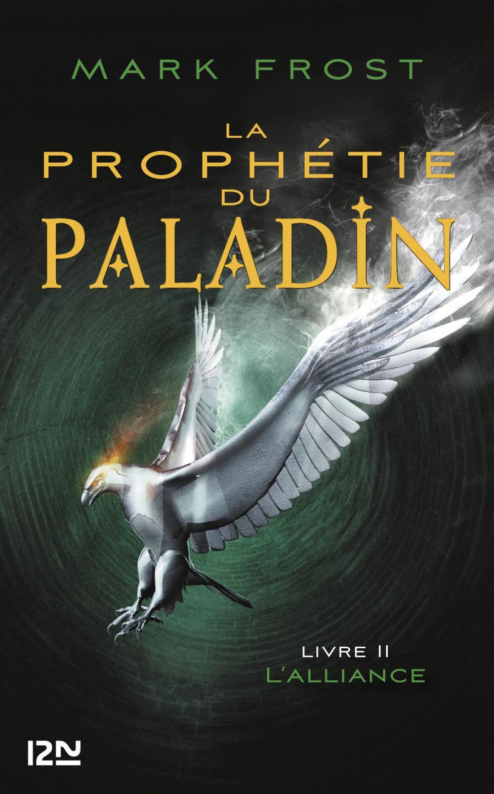 Big bigCover of La Prophétie du paladin - tome 2 : L'Alliance