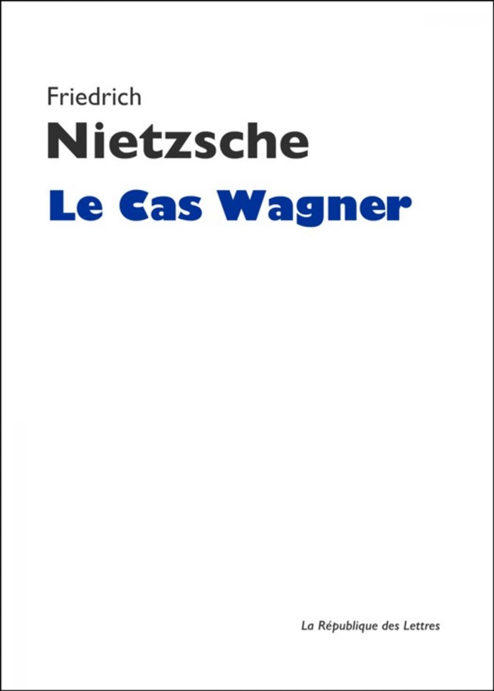 Big bigCover of Le Cas Wagner