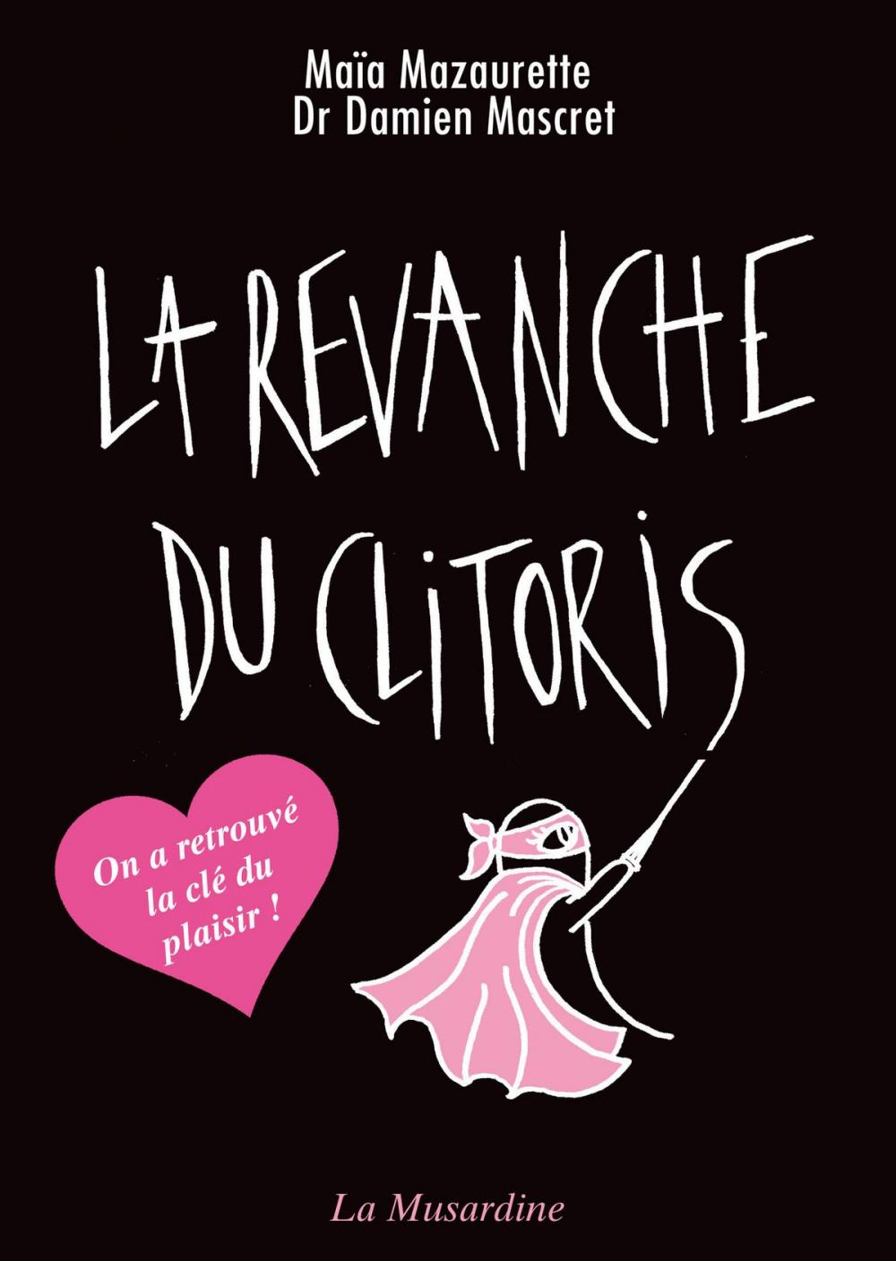 Big bigCover of La revanche du clitoris - nouvelle édition