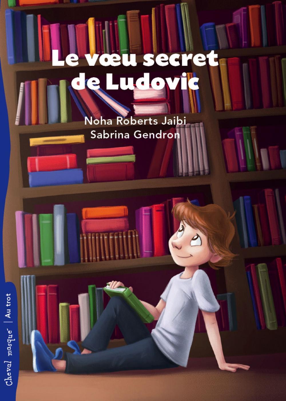 Big bigCover of Le voeu secret de Ludovic