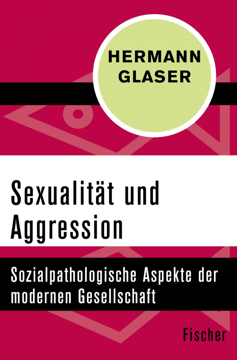 Big bigCover of Sexualität und Aggression