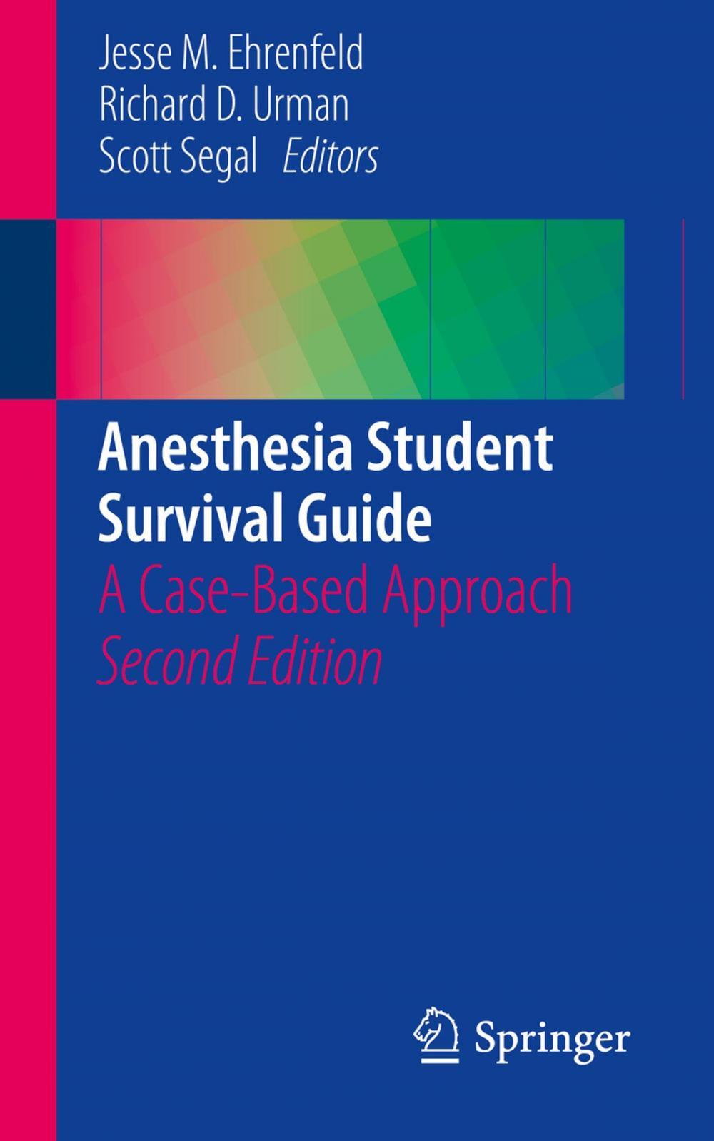 Big bigCover of Anesthesia Student Survival Guide