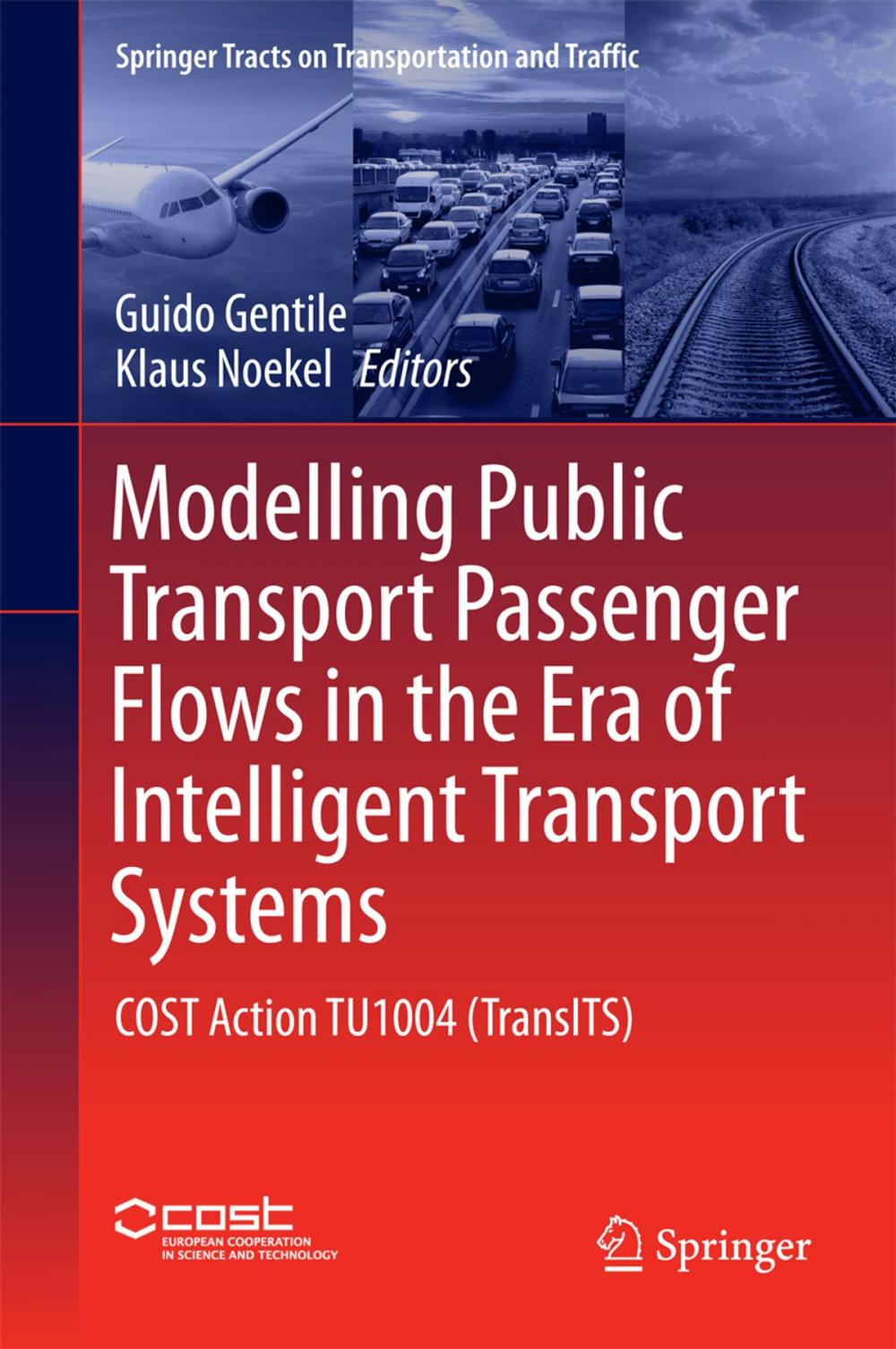 Big bigCover of Modelling Public Transport Passenger Flows in the Era of Intelligent Transport Systems