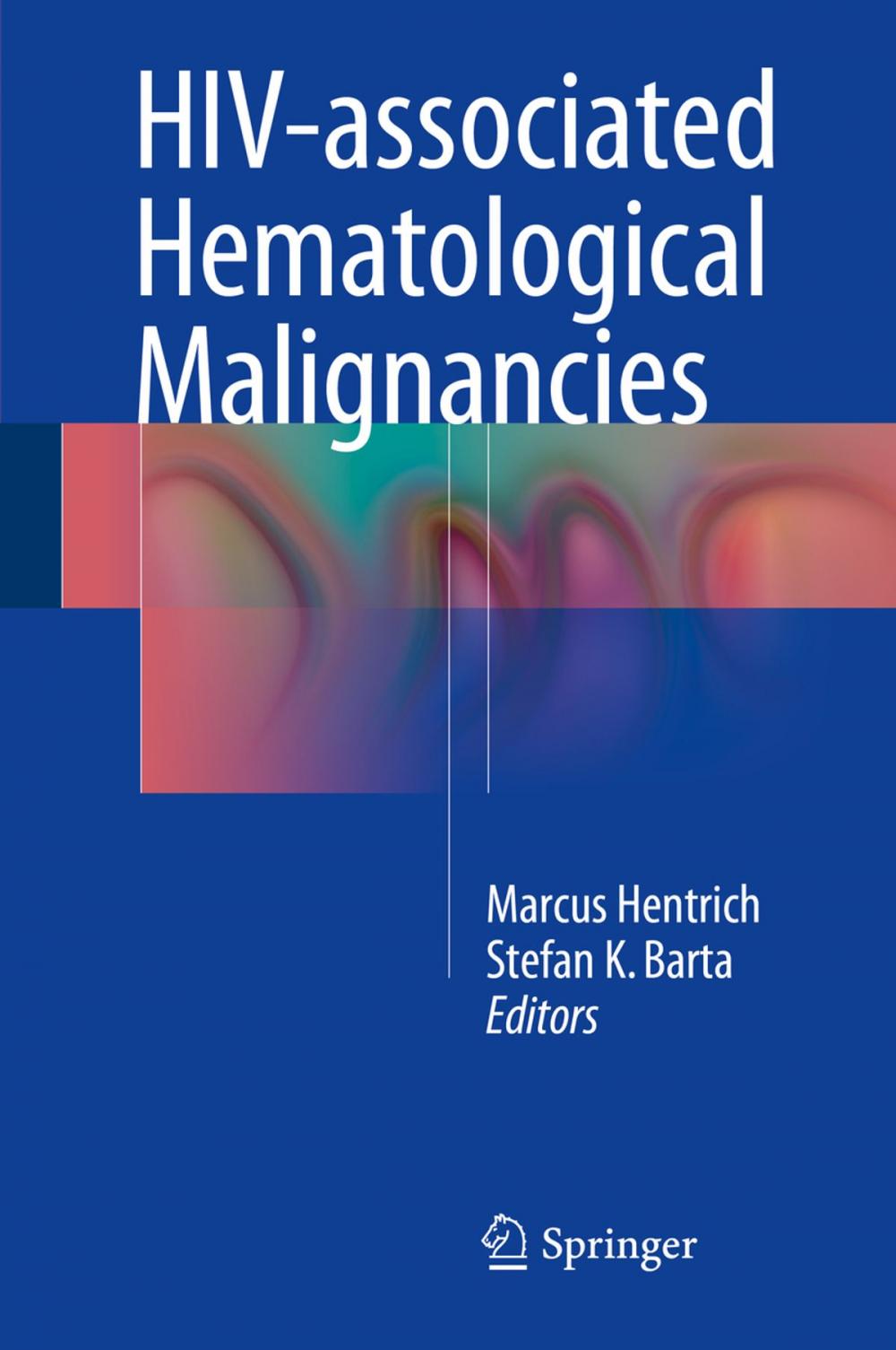 Big bigCover of HIV-associated Hematological Malignancies