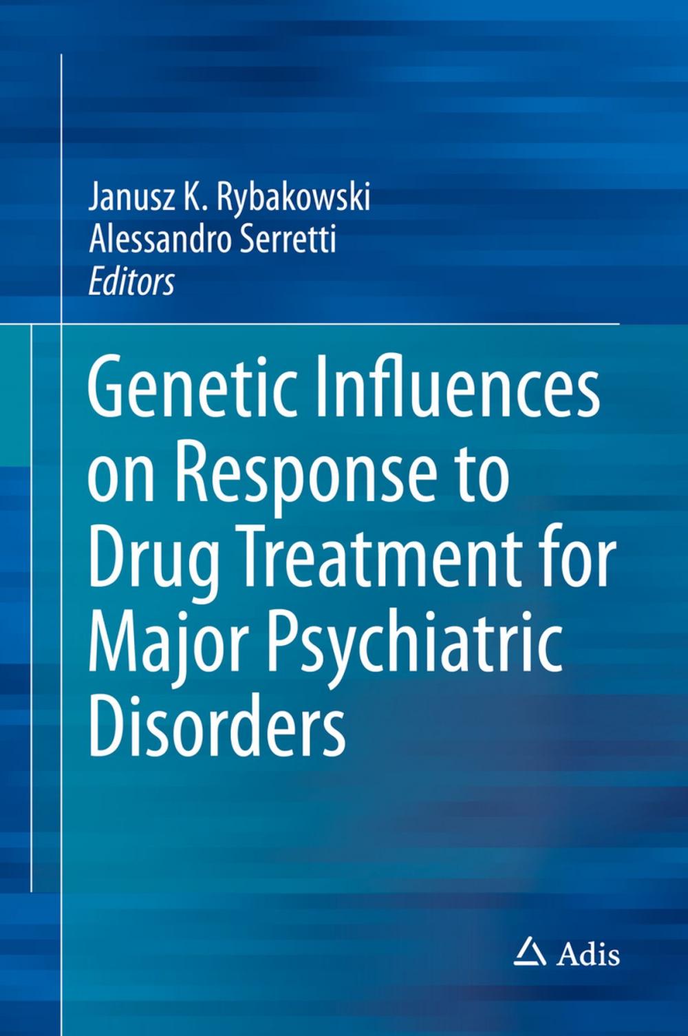 Big bigCover of Genetic Influences on Response to Drug Treatment for Major Psychiatric Disorders