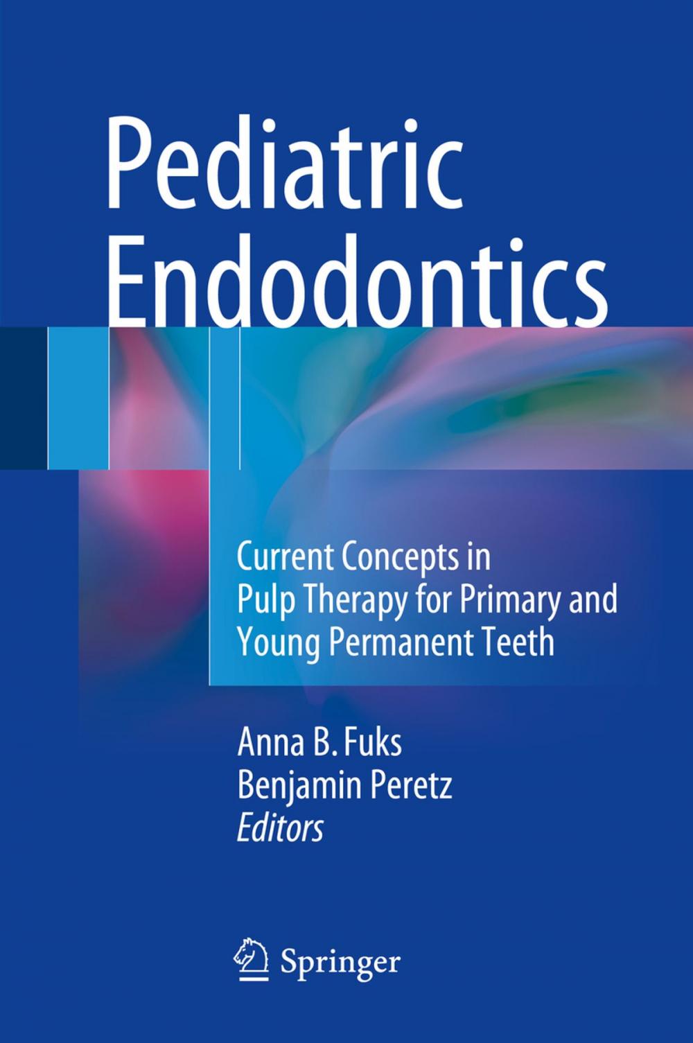 Big bigCover of Pediatric Endodontics