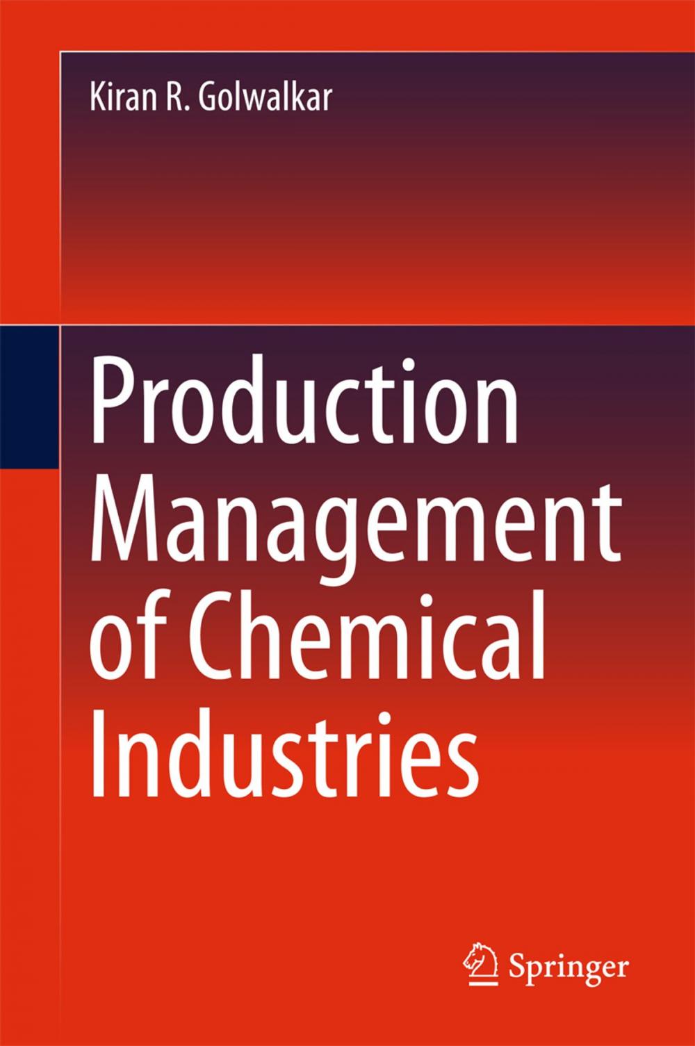 Big bigCover of Production Management of Chemical Industries