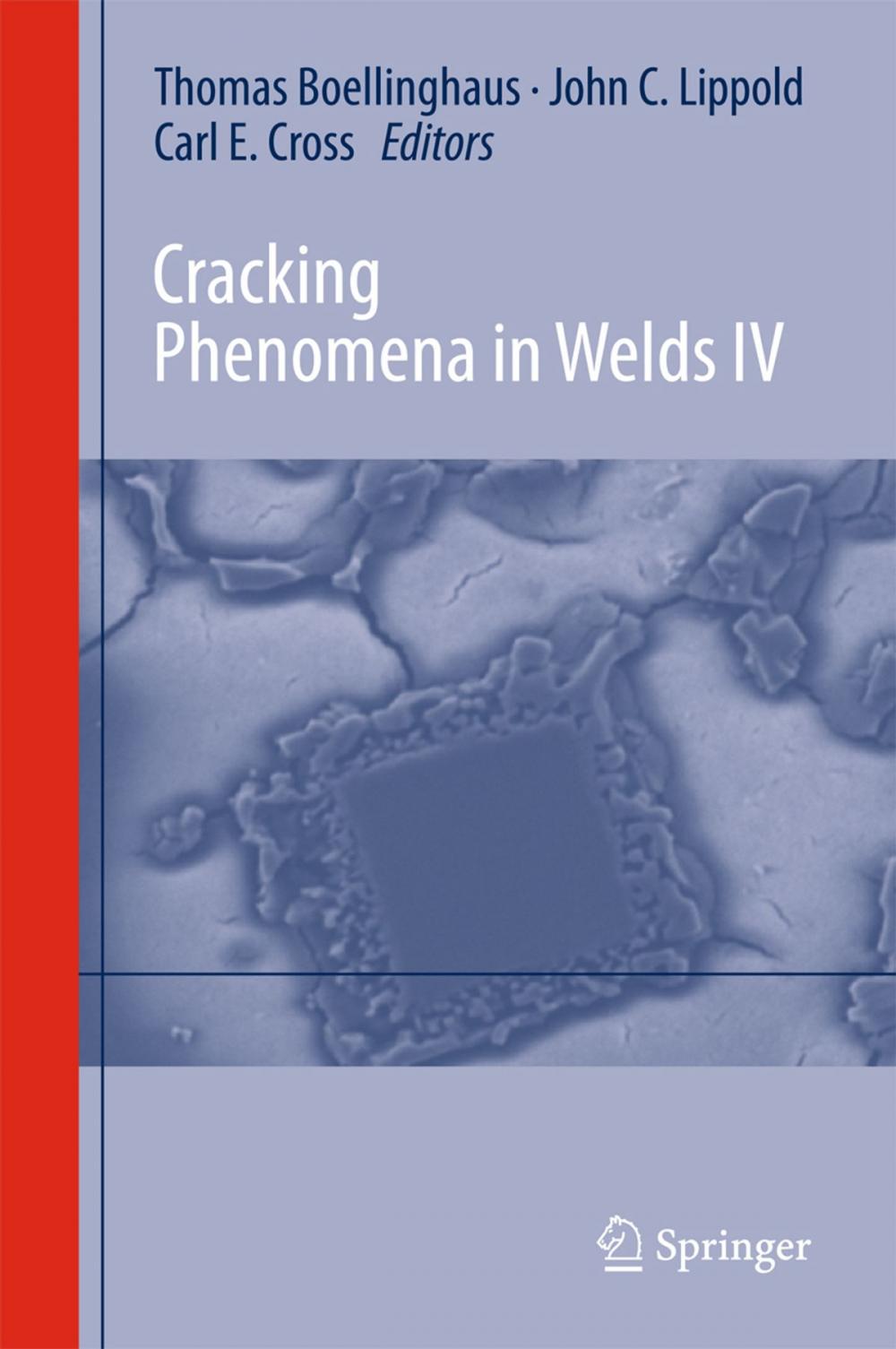 Big bigCover of Cracking Phenomena in Welds IV