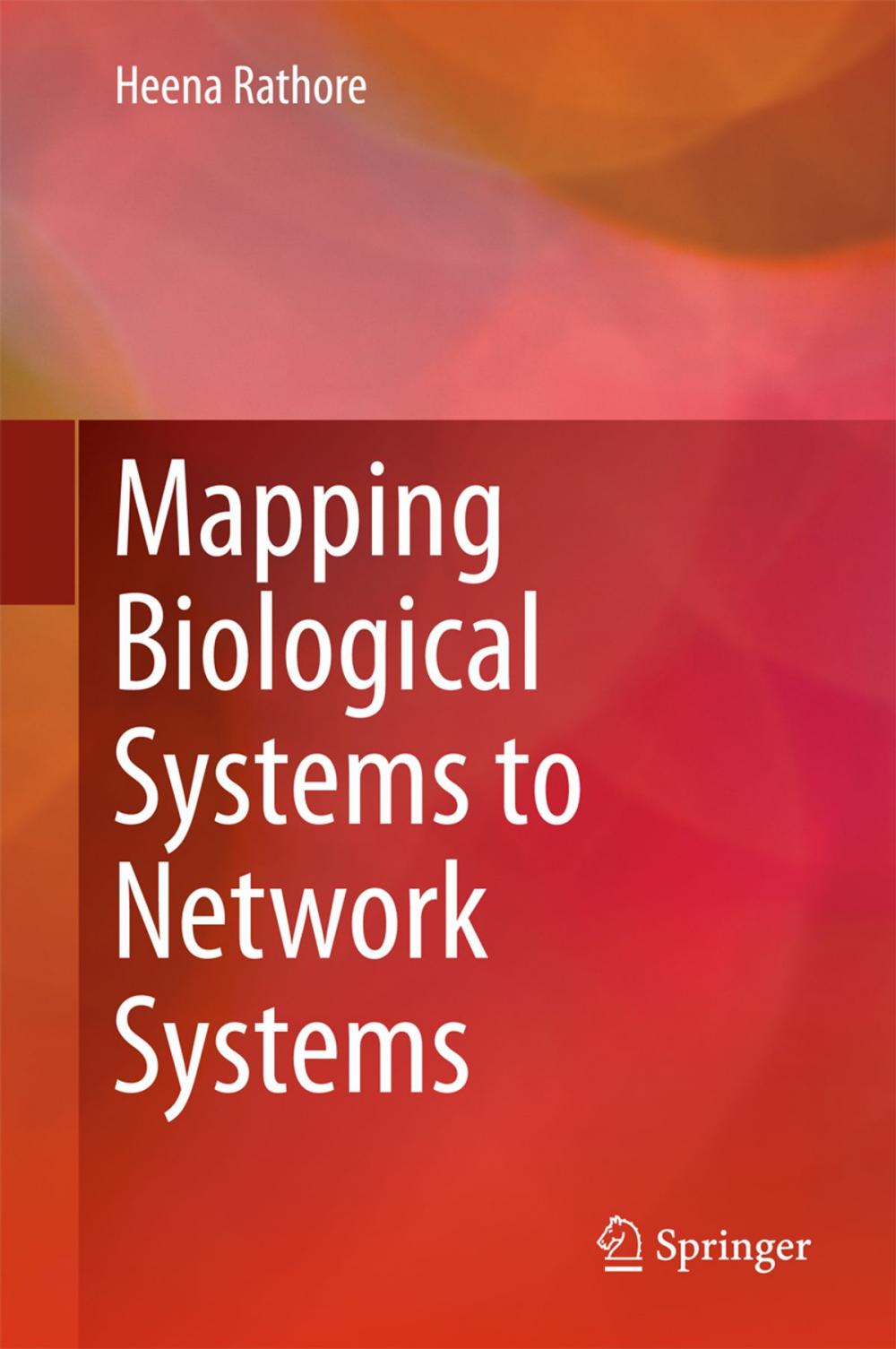 Big bigCover of Mapping Biological Systems to Network Systems