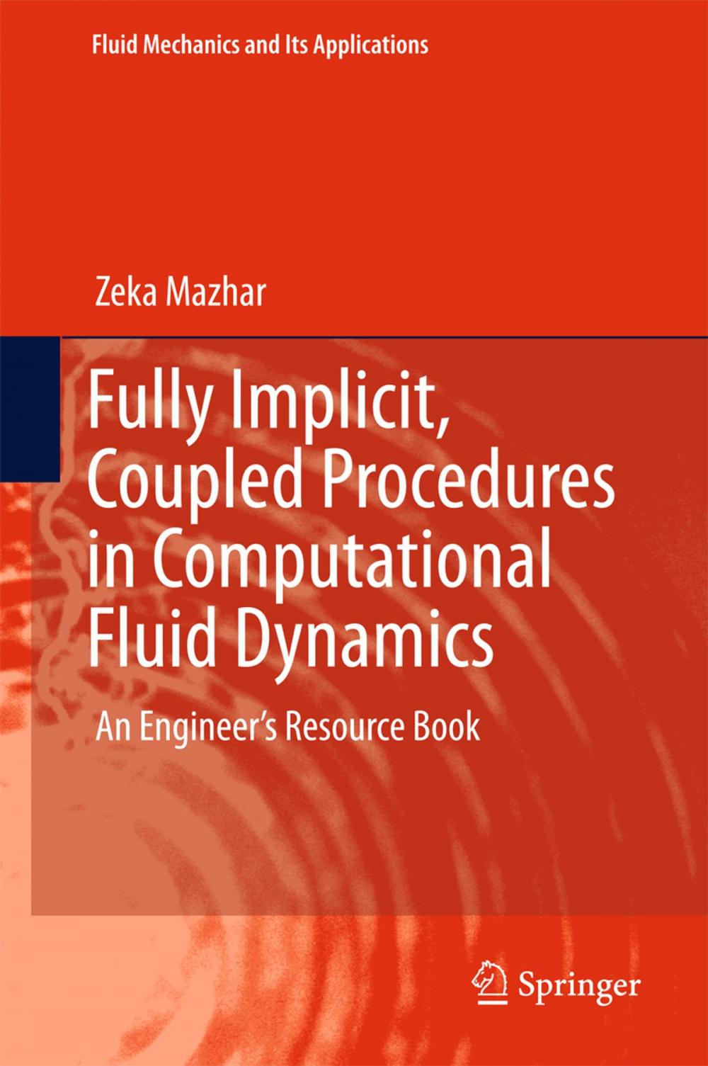 Big bigCover of Fully Implicit, Coupled Procedures in Computational Fluid Dynamics