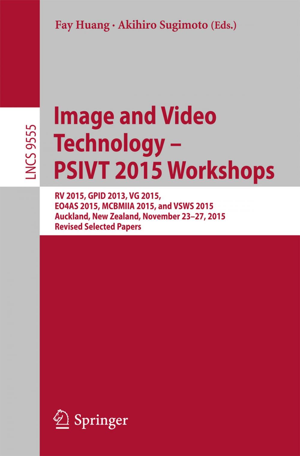 Big bigCover of Image and Video Technology – PSIVT 2015 Workshops