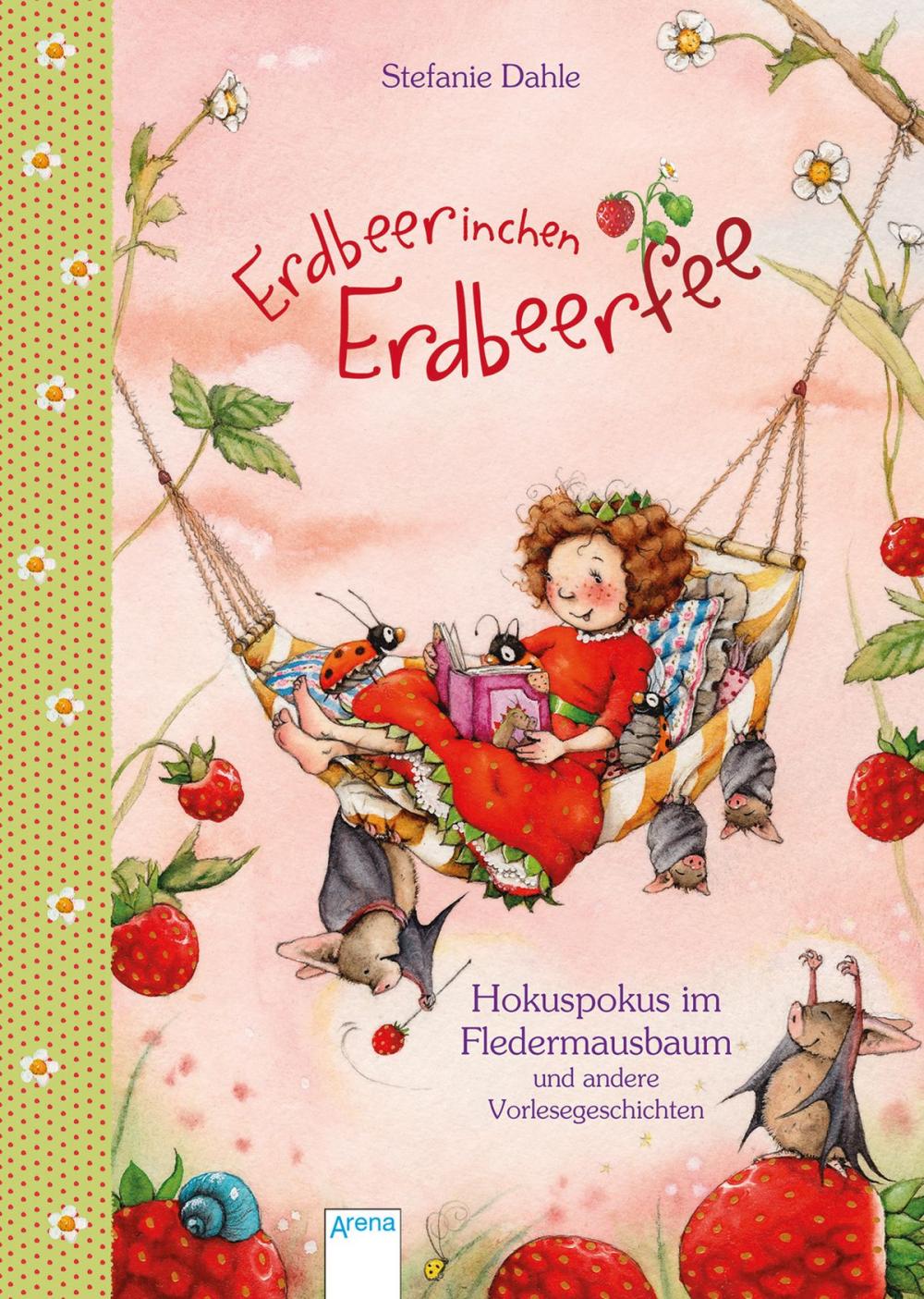 Big bigCover of Erdbeerinchen Erdbeerfee. Hokuspokus im Fledermausbaum und andere Vorlesegeschichten