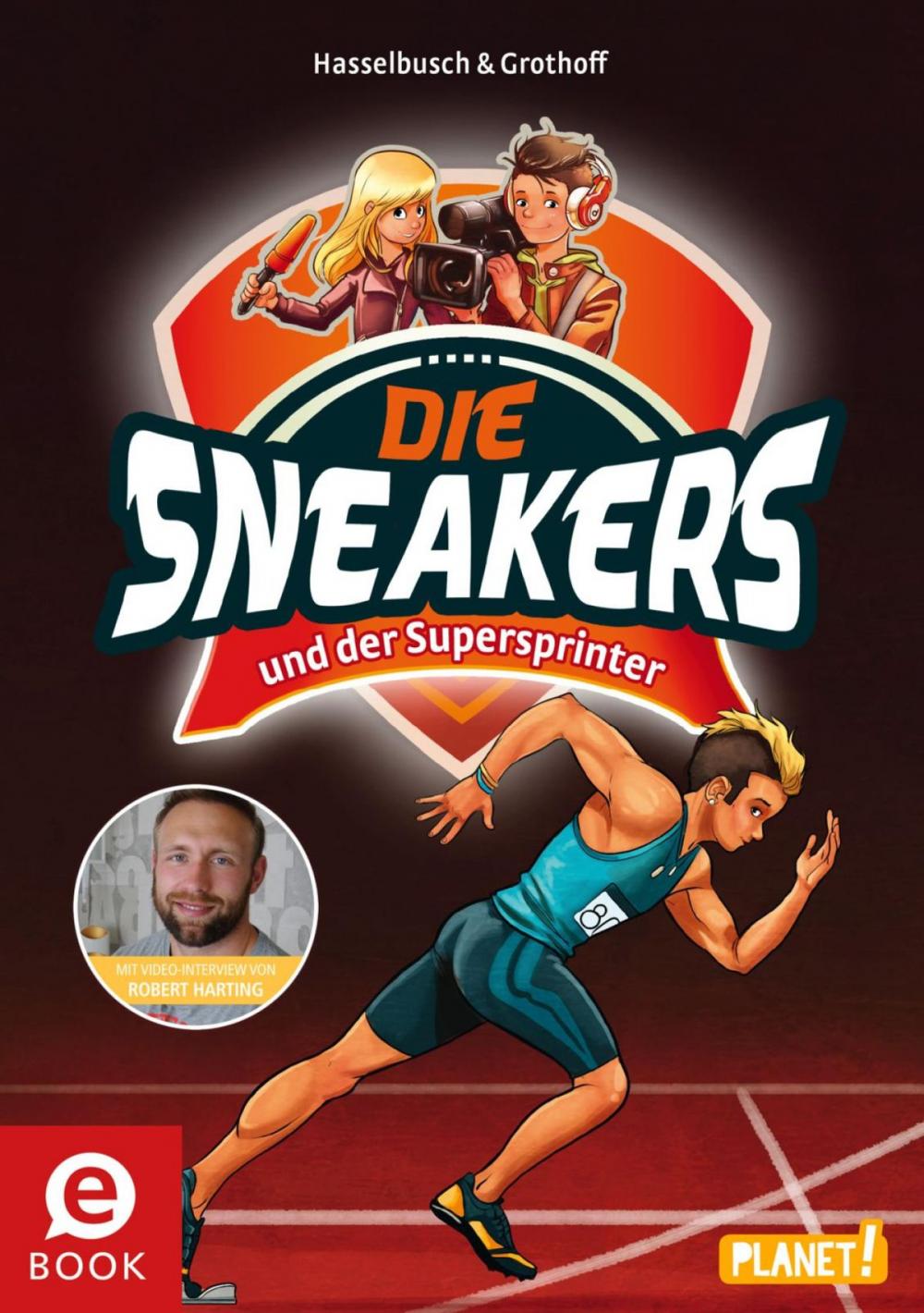 Big bigCover of Die Sneakers 2: und der Supersprinter