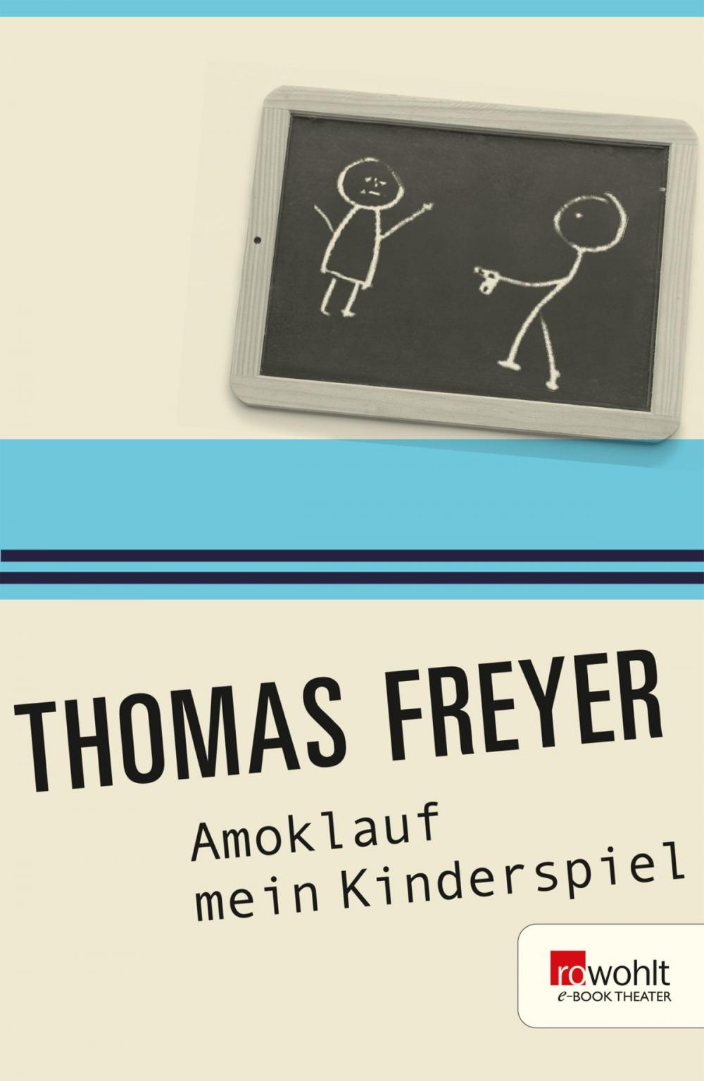 Big bigCover of Amoklauf mein Kinderspiel