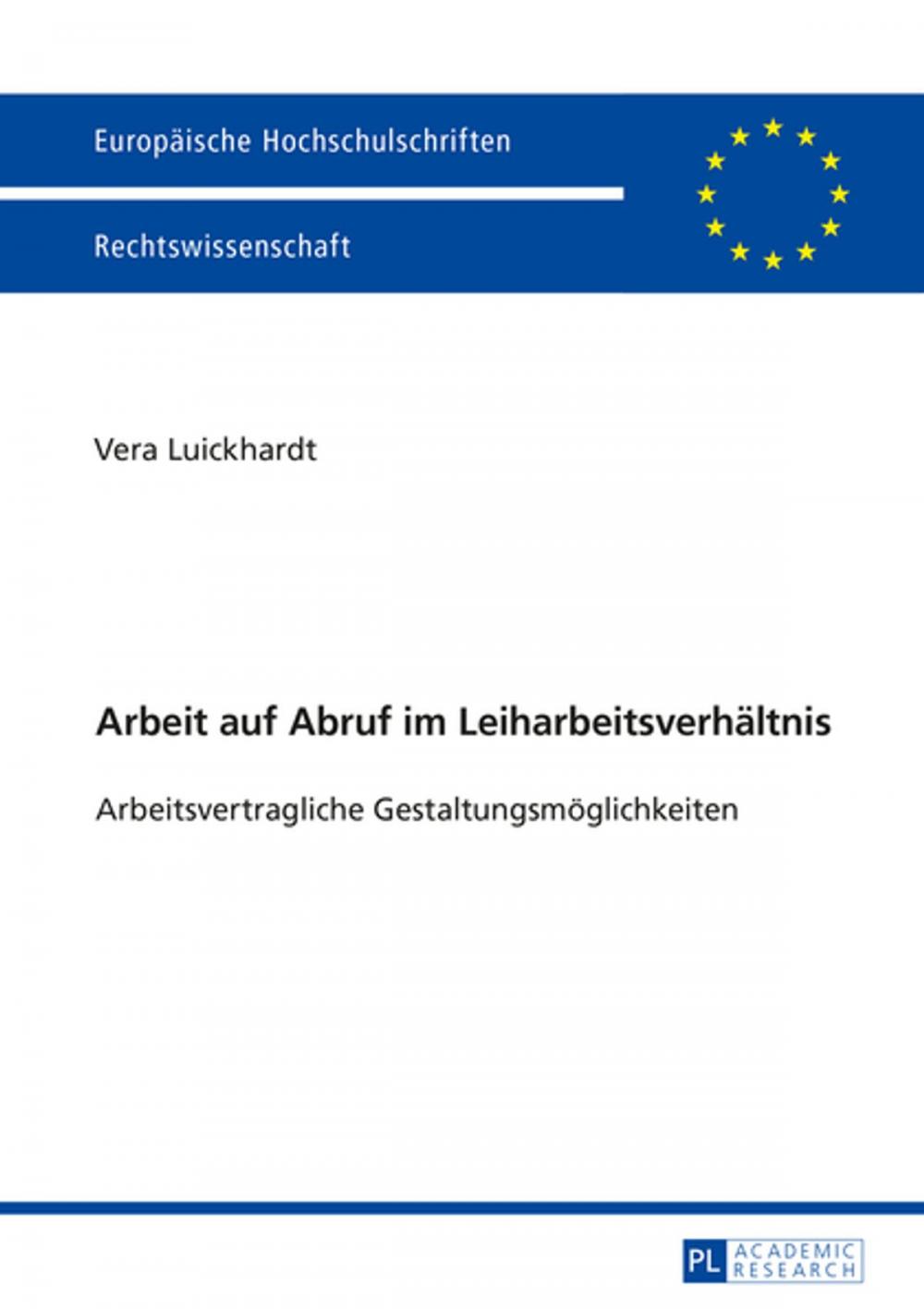 Big bigCover of Arbeit auf Abruf im Leiharbeitsverhaeltnis