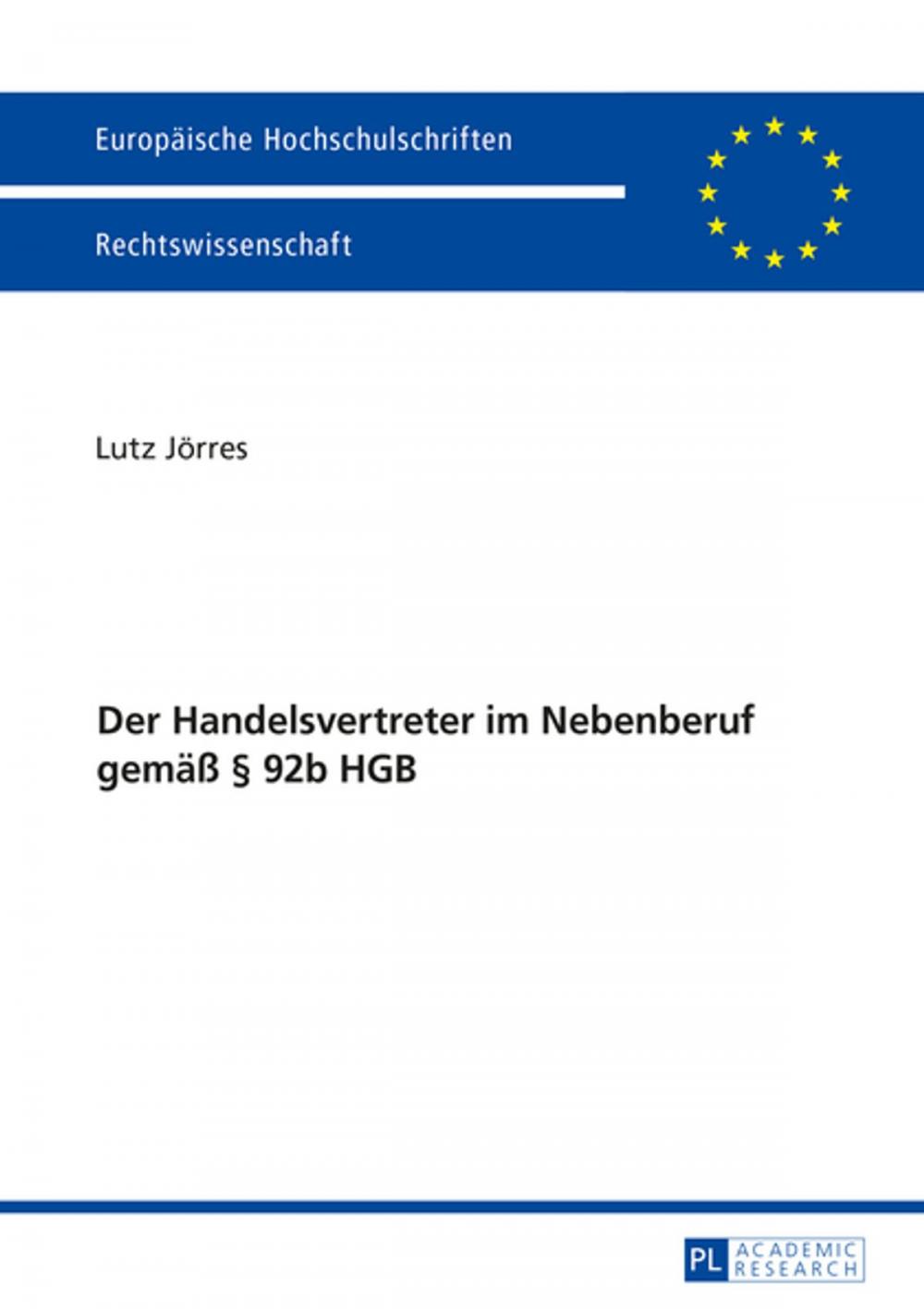 Big bigCover of Der Handelsvertreter im Nebenberuf gemaeß § 92b HGB