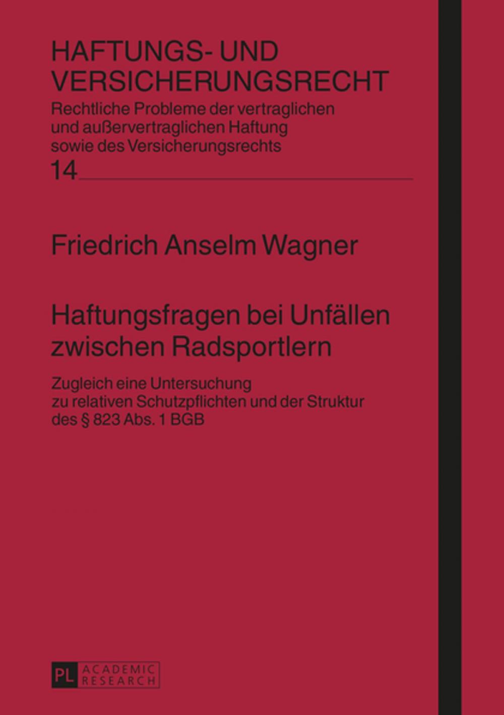 Big bigCover of Haftungsfragen bei Unfaellen zwischen Radsportlern