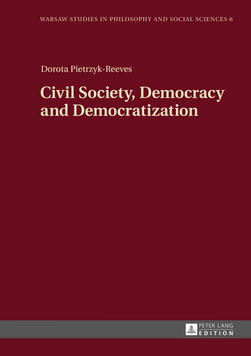 Big bigCover of Civil Society, Democracy and Democratization