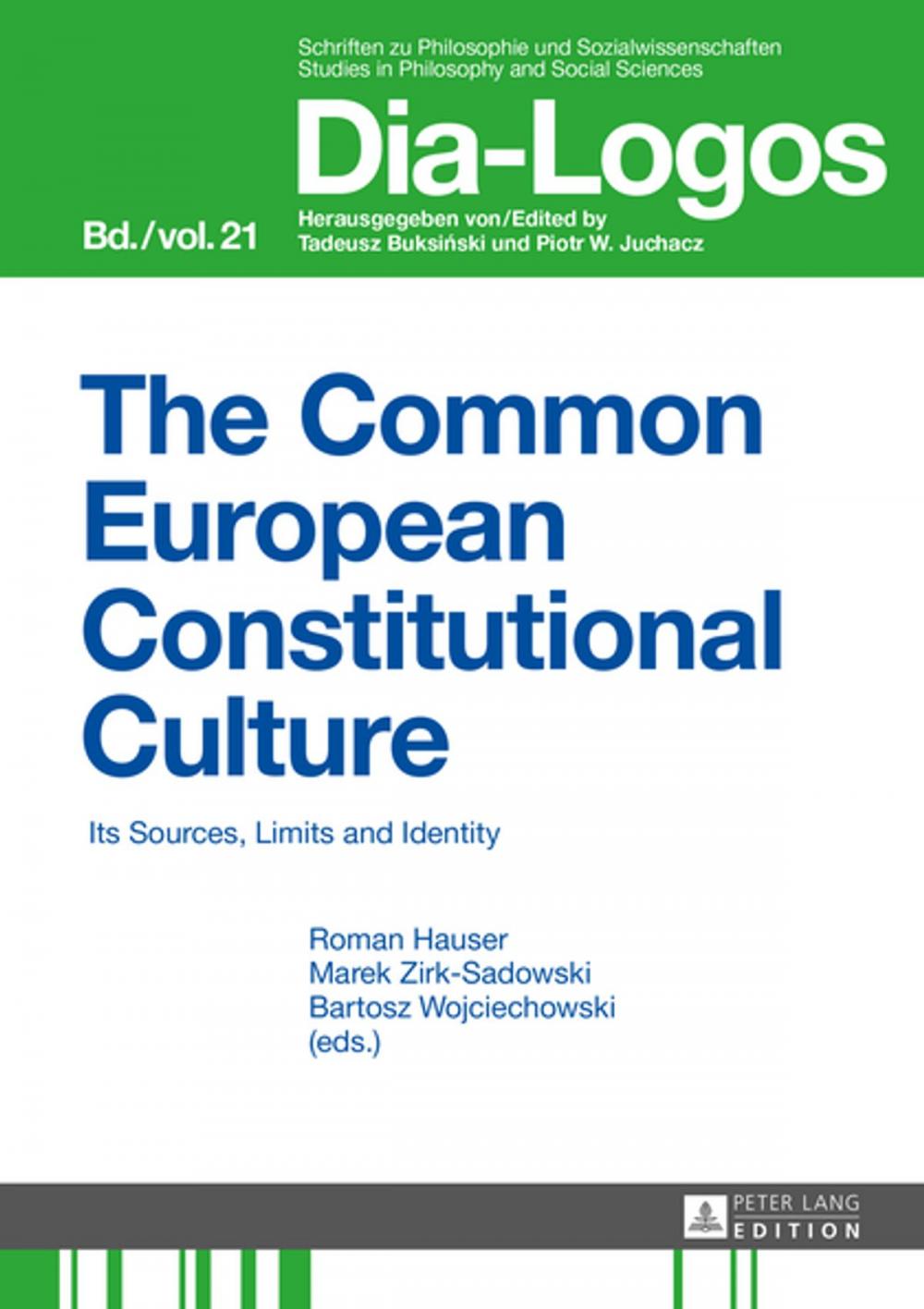 Big bigCover of The Common European Constitutional Culture