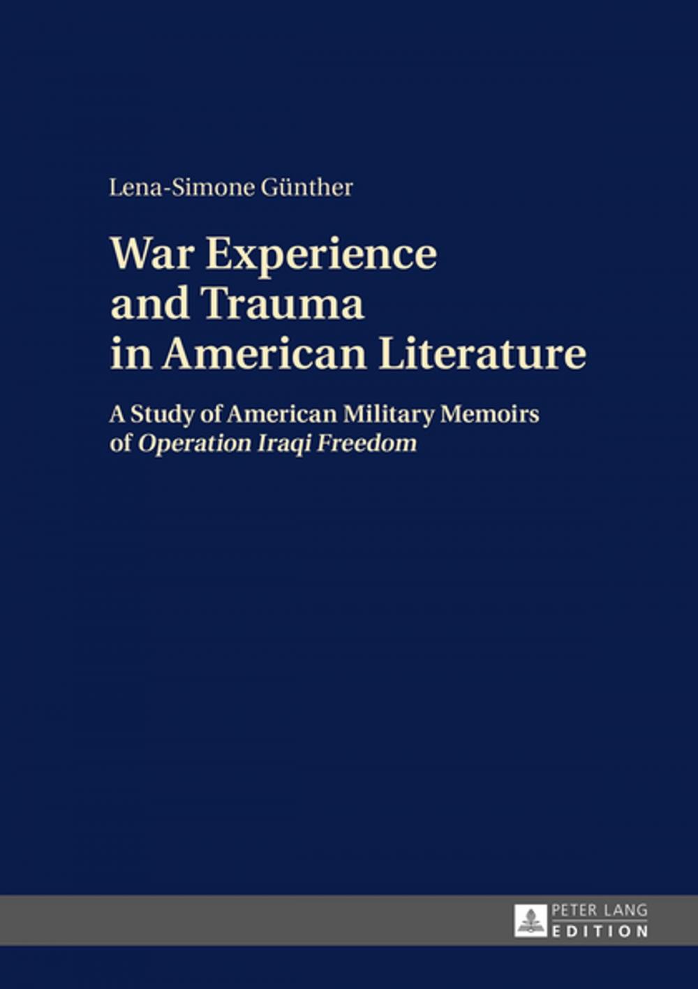 Big bigCover of War Experience and Trauma in American Literature