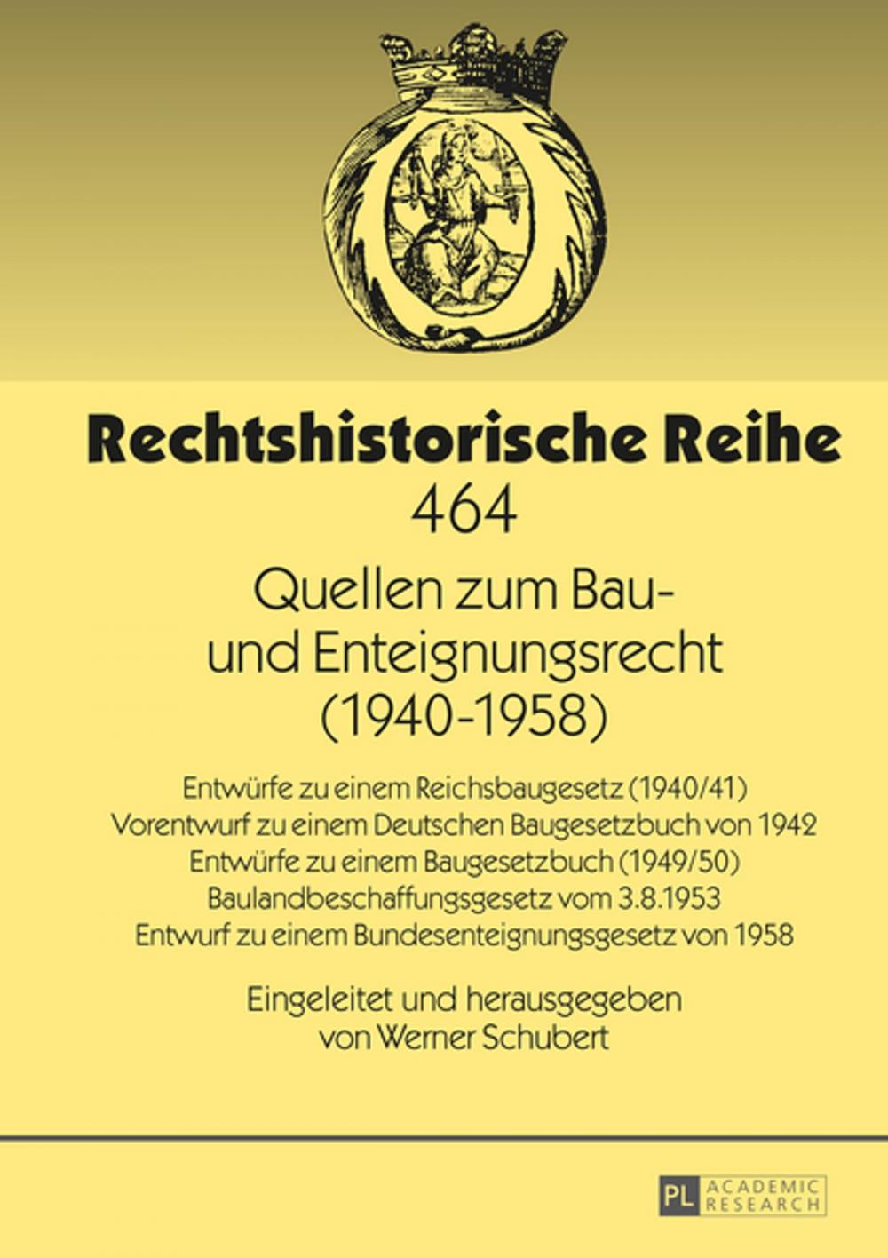 Big bigCover of Quellen zum Bau- und Enteignungsrecht (19401958)