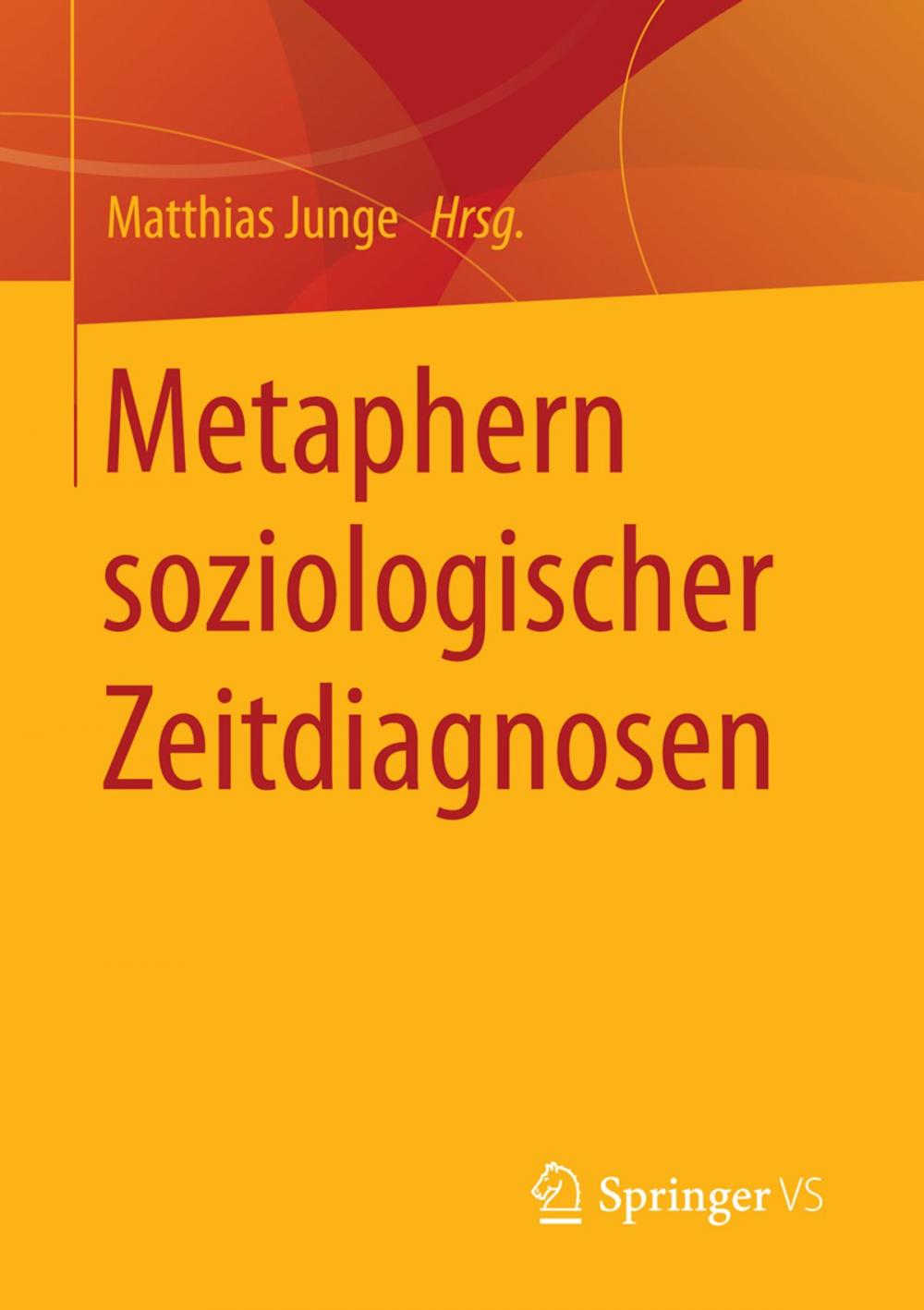 Big bigCover of Metaphern soziologischer Zeitdiagnosen