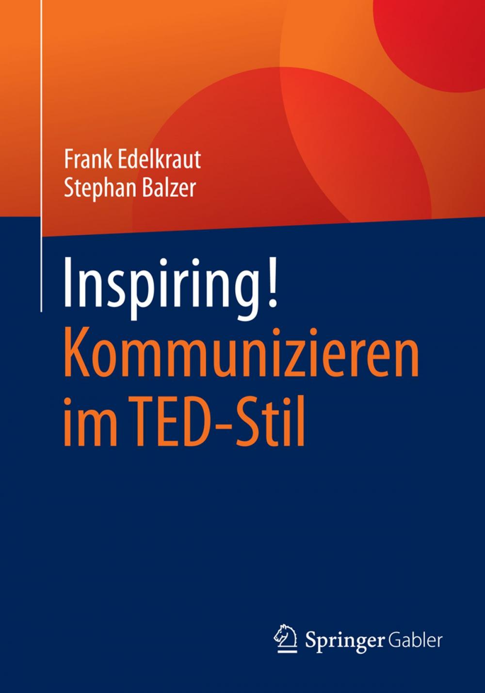 Big bigCover of Inspiring! Kommunizieren im TED-Stil