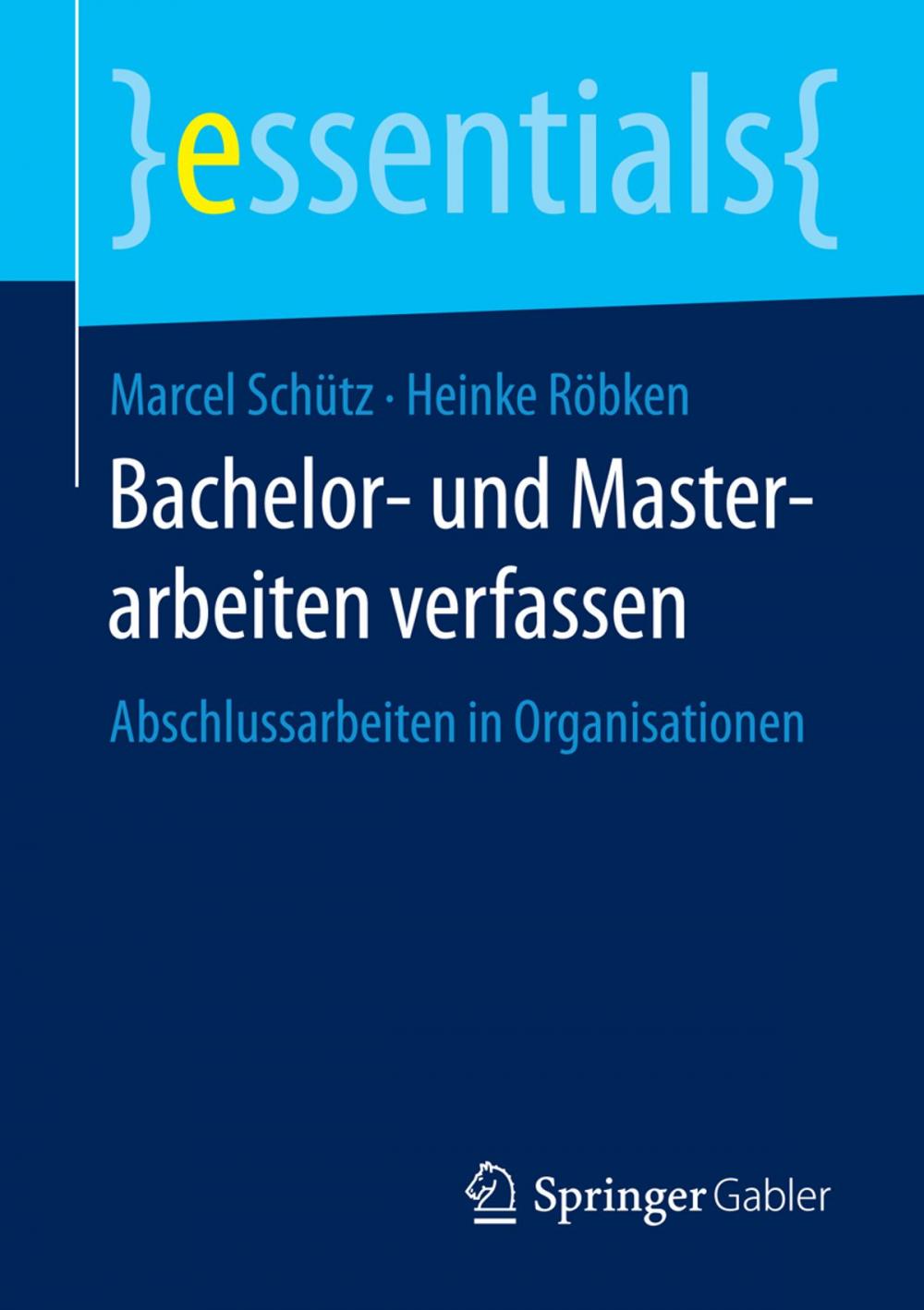 Big bigCover of Bachelor- und Masterarbeiten verfassen