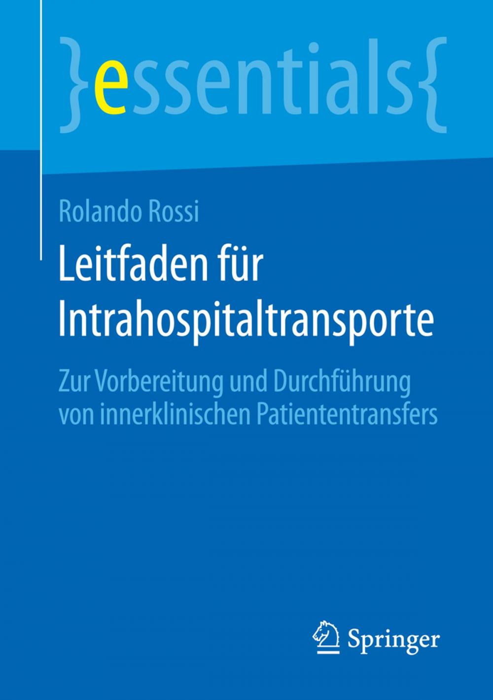 Big bigCover of Leitfaden für Intrahospitaltransporte