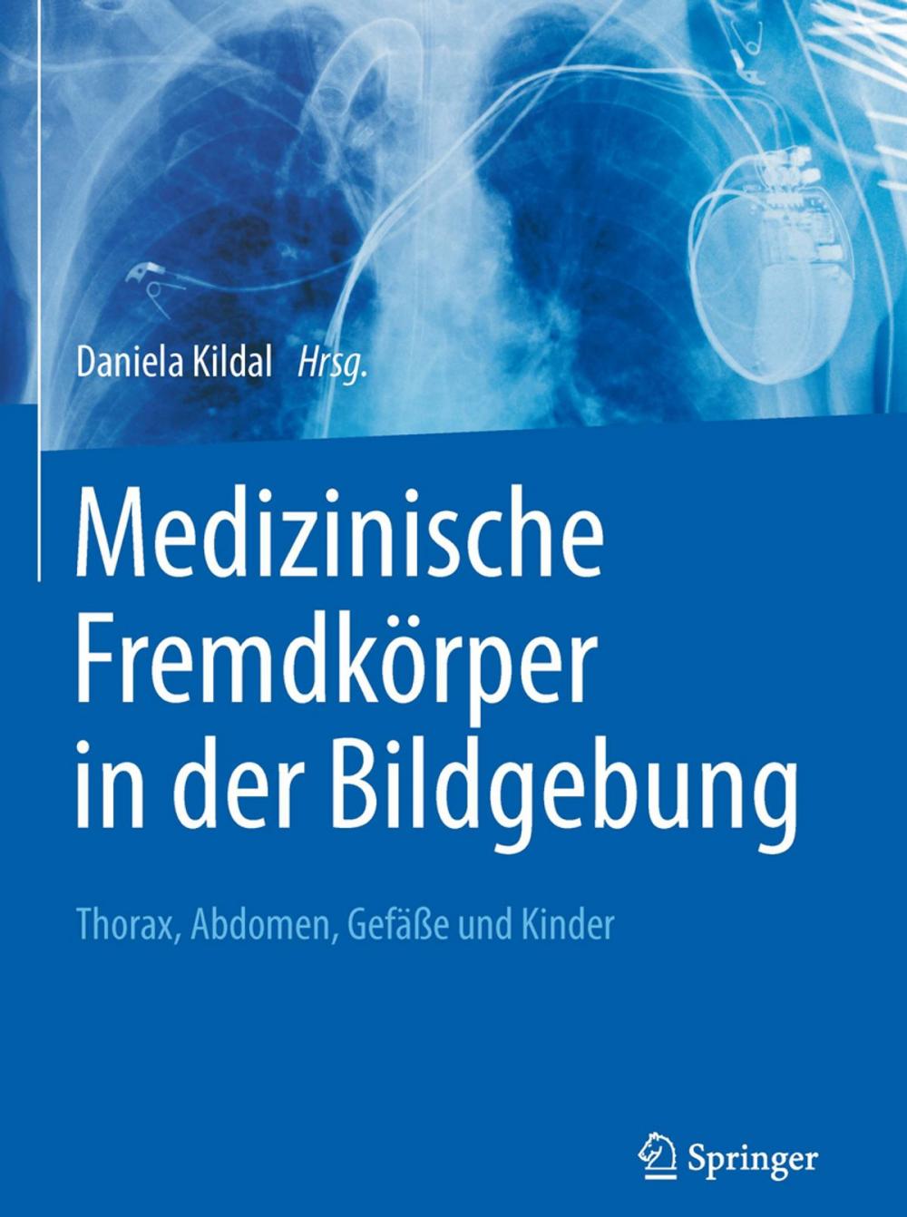 Big bigCover of Medizinische Fremdkörper in der Bildgebung