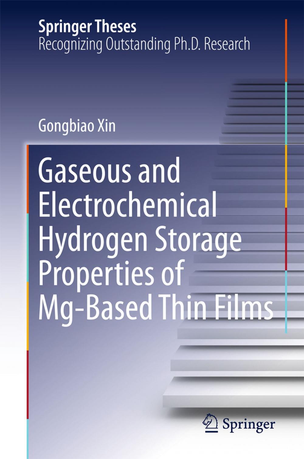 Big bigCover of Gaseous and Electrochemical Hydrogen Storage Properties of Mg-Based Thin Films