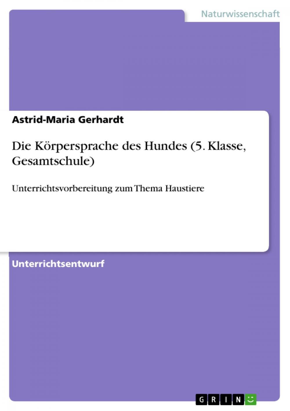 Big bigCover of Die Körpersprache des Hundes (5. Klasse, Gesamtschule)