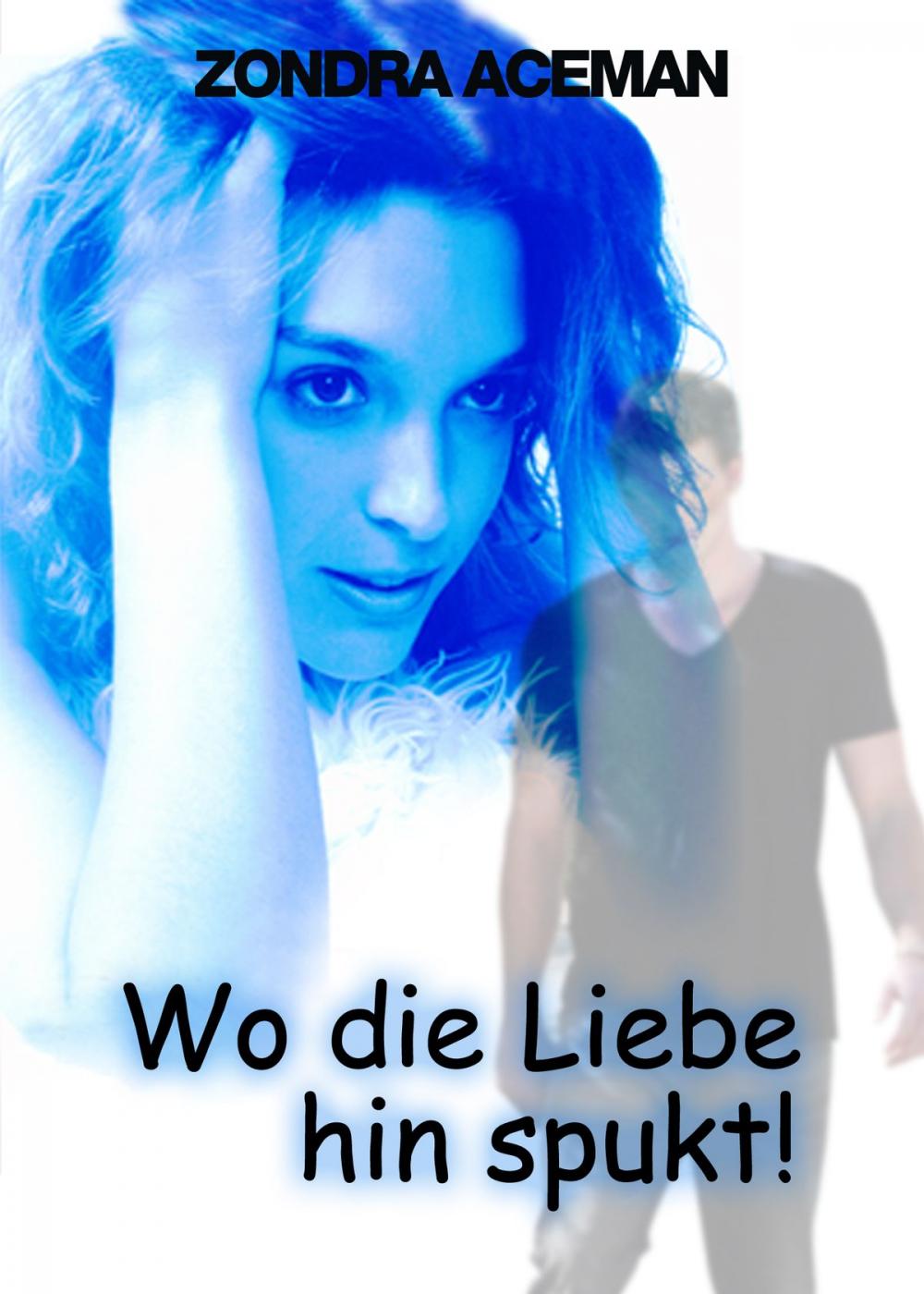 Big bigCover of Wo die Liebe hinspukt...