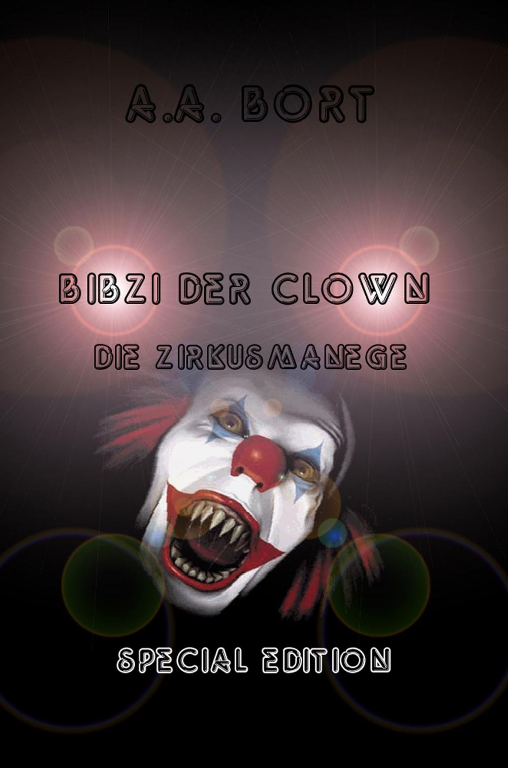 Big bigCover of Bibzi der Clown Die Zirkusmanege Special Edition