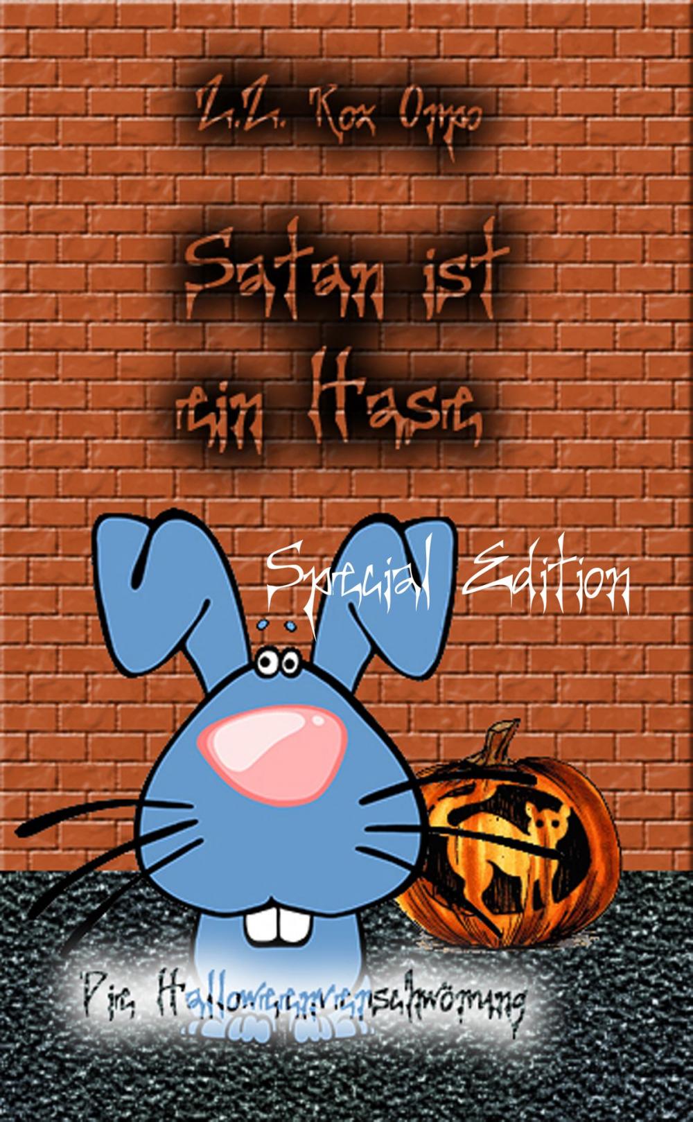 Big bigCover of Satan ist ein Hase Die Halloweenverschwörung Special Edition