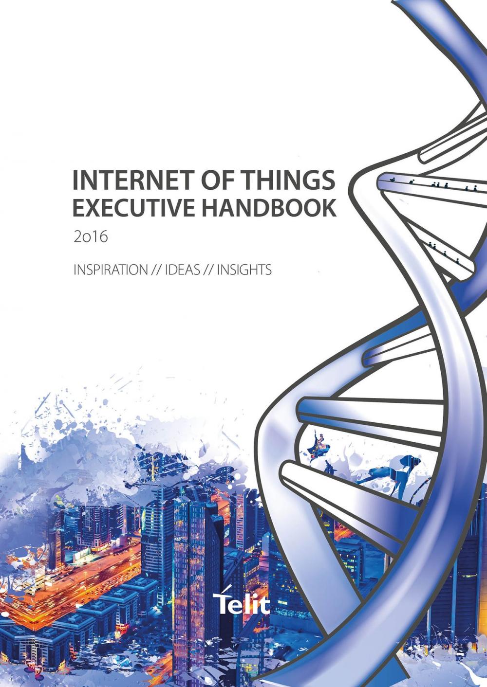 Big bigCover of Internet of Things – Executive Handbook 2016