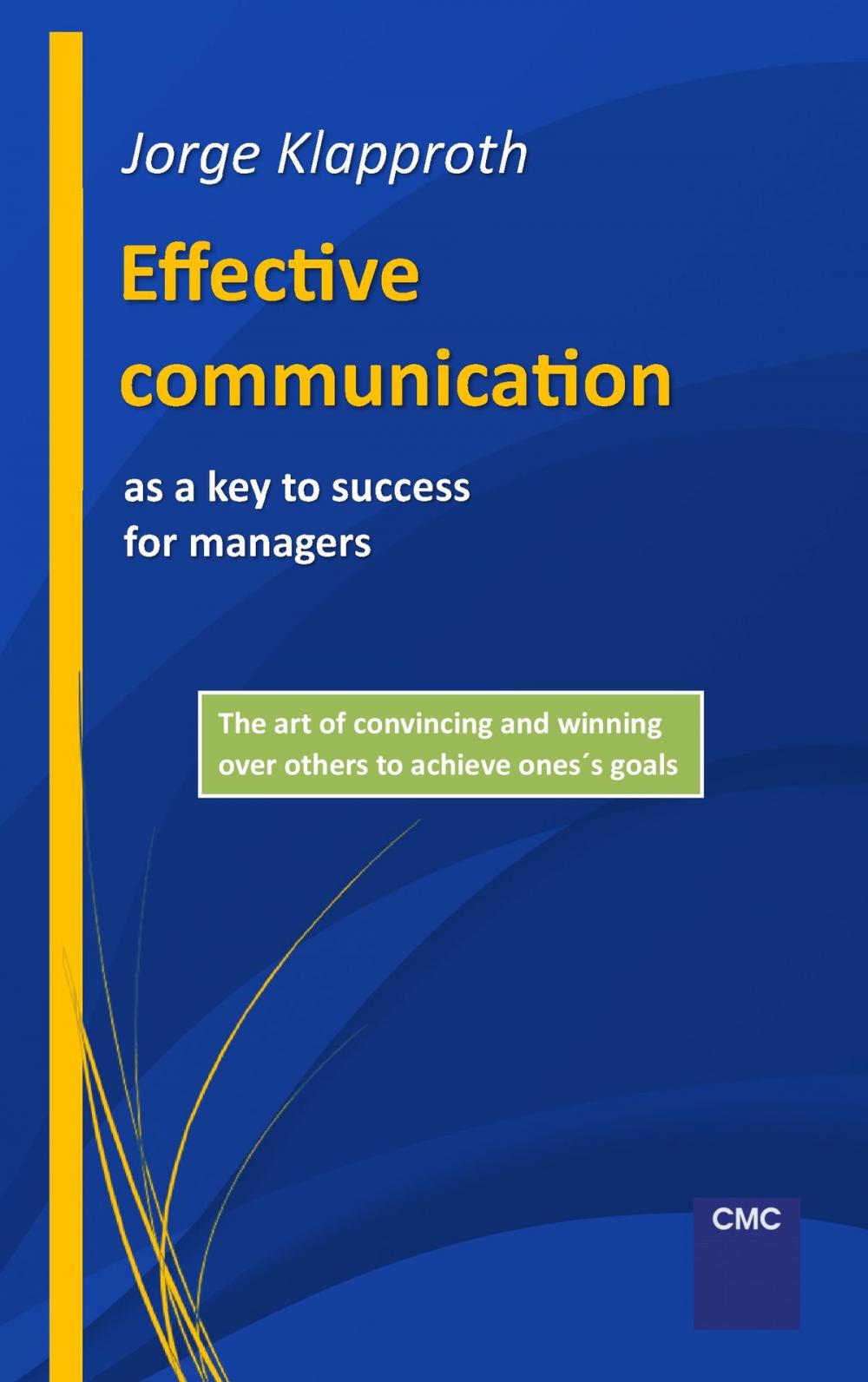 Big bigCover of Effective communication as a key to success for managers