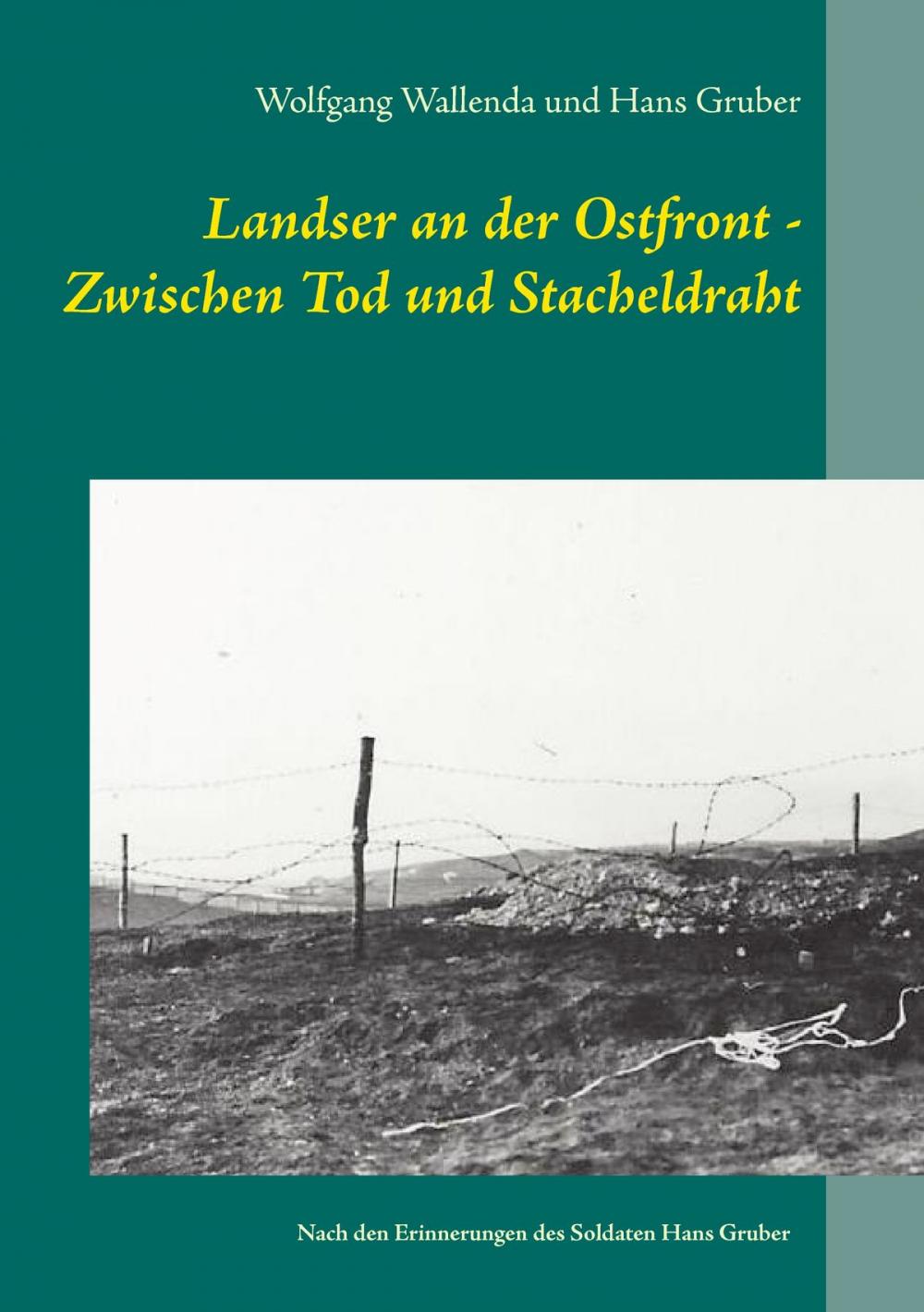 Big bigCover of Landser an der Ostfront - Zwischen Tod und Stacheldraht