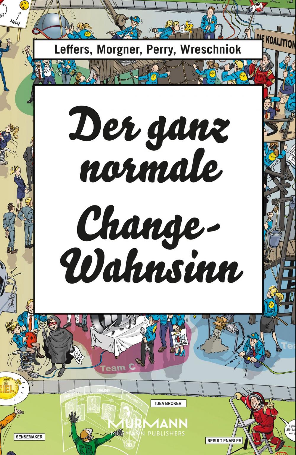 Big bigCover of Der ganz normale Change-Wahnsinn