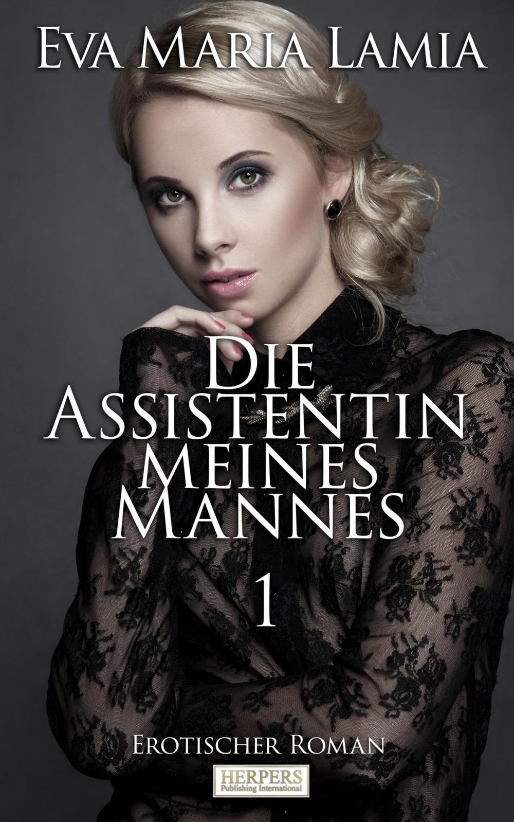 Big bigCover of Die Assistentin Meines Mannes 1 - Erotischer Roman