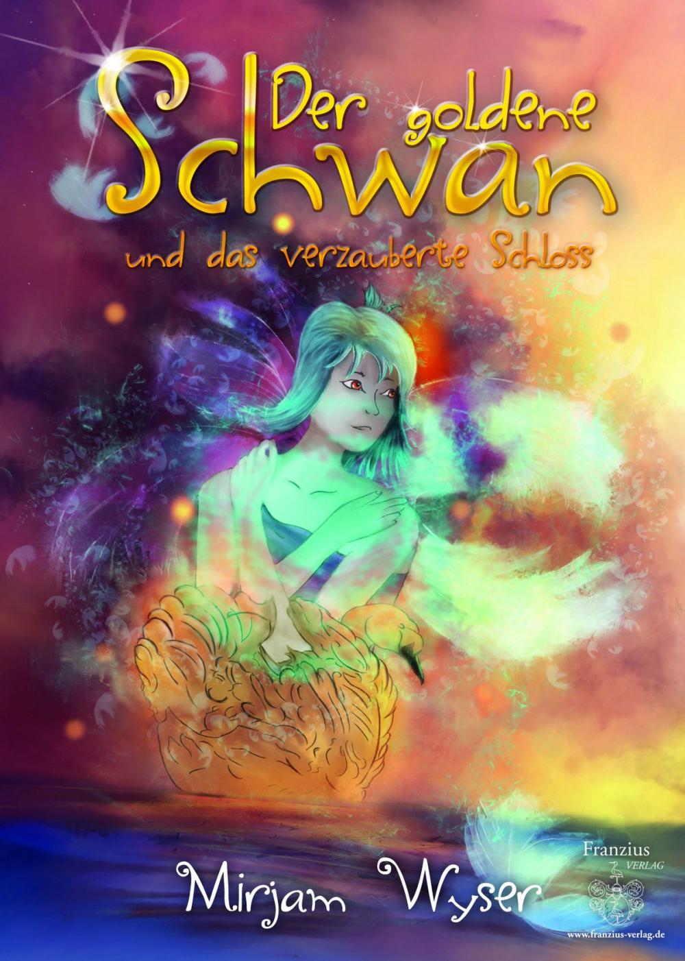 Big bigCover of Der goldene Schwan und das verzauberte Schloss