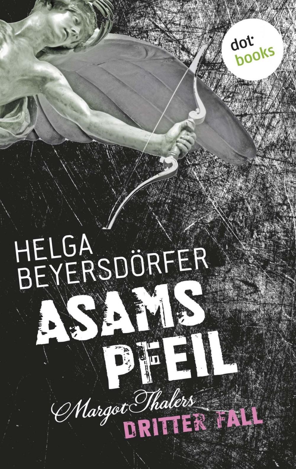 Big bigCover of Asams Pfeil - Margot Thalers dritter Fall